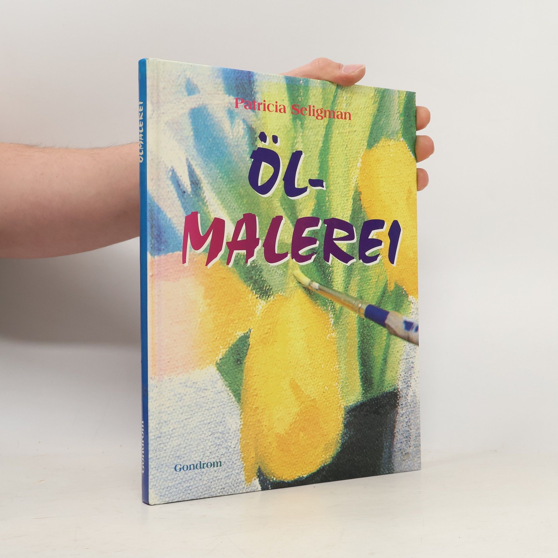 Patricia Seligman Ölmalerei