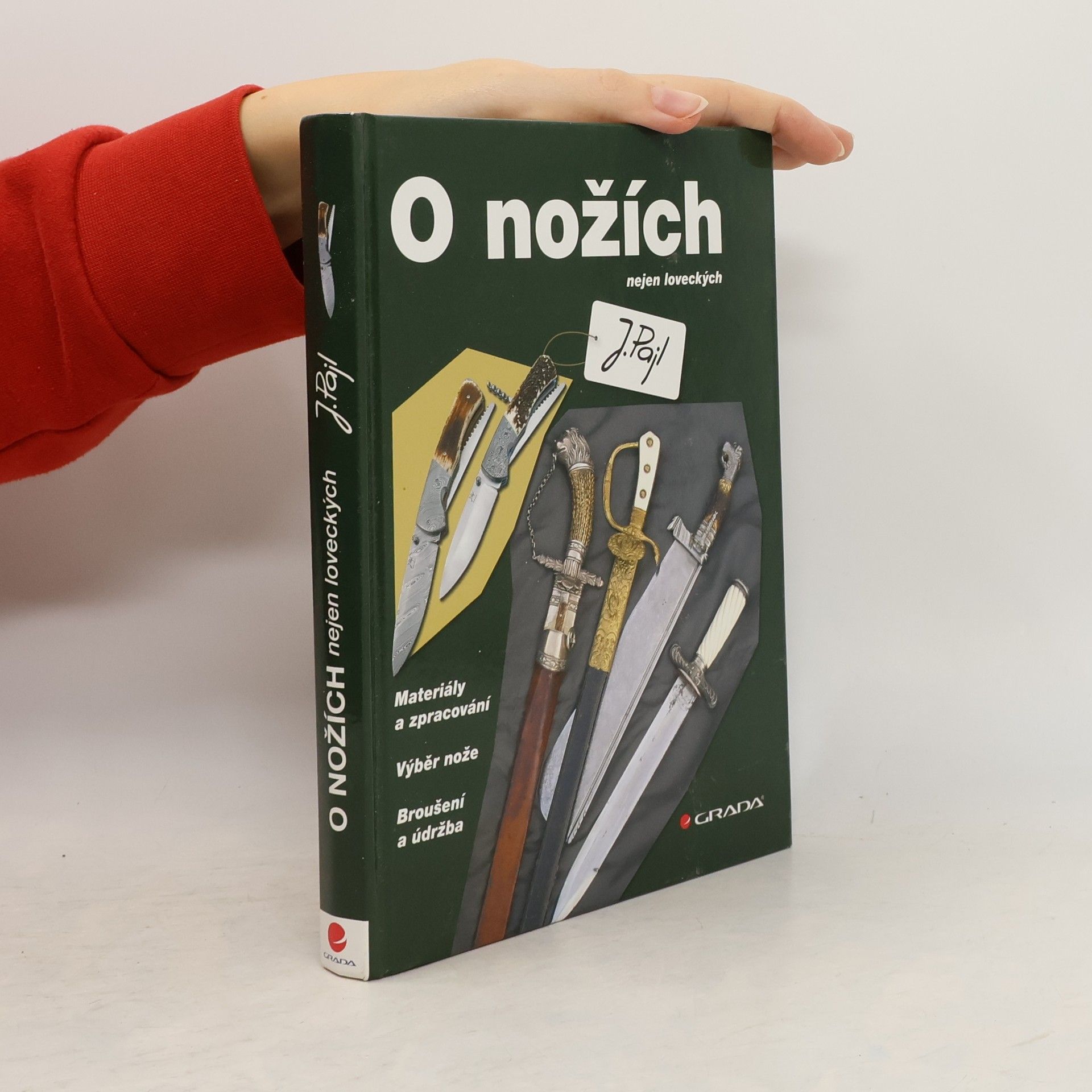 Josef Pajl O nožích nejen loveckých