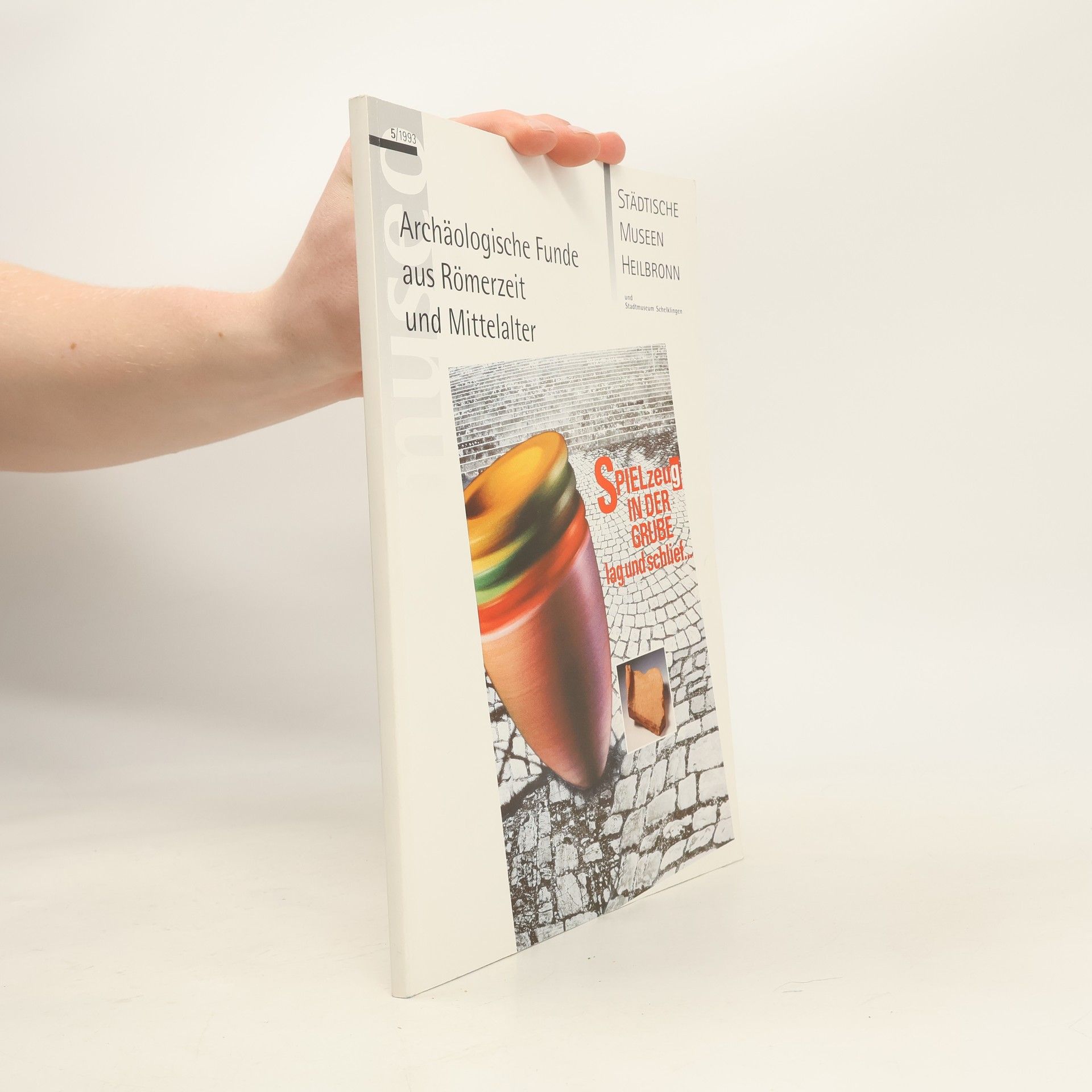 Autorenkollektiv Archäologische Funde aus Römerzeit und Mittelalter 5/1993