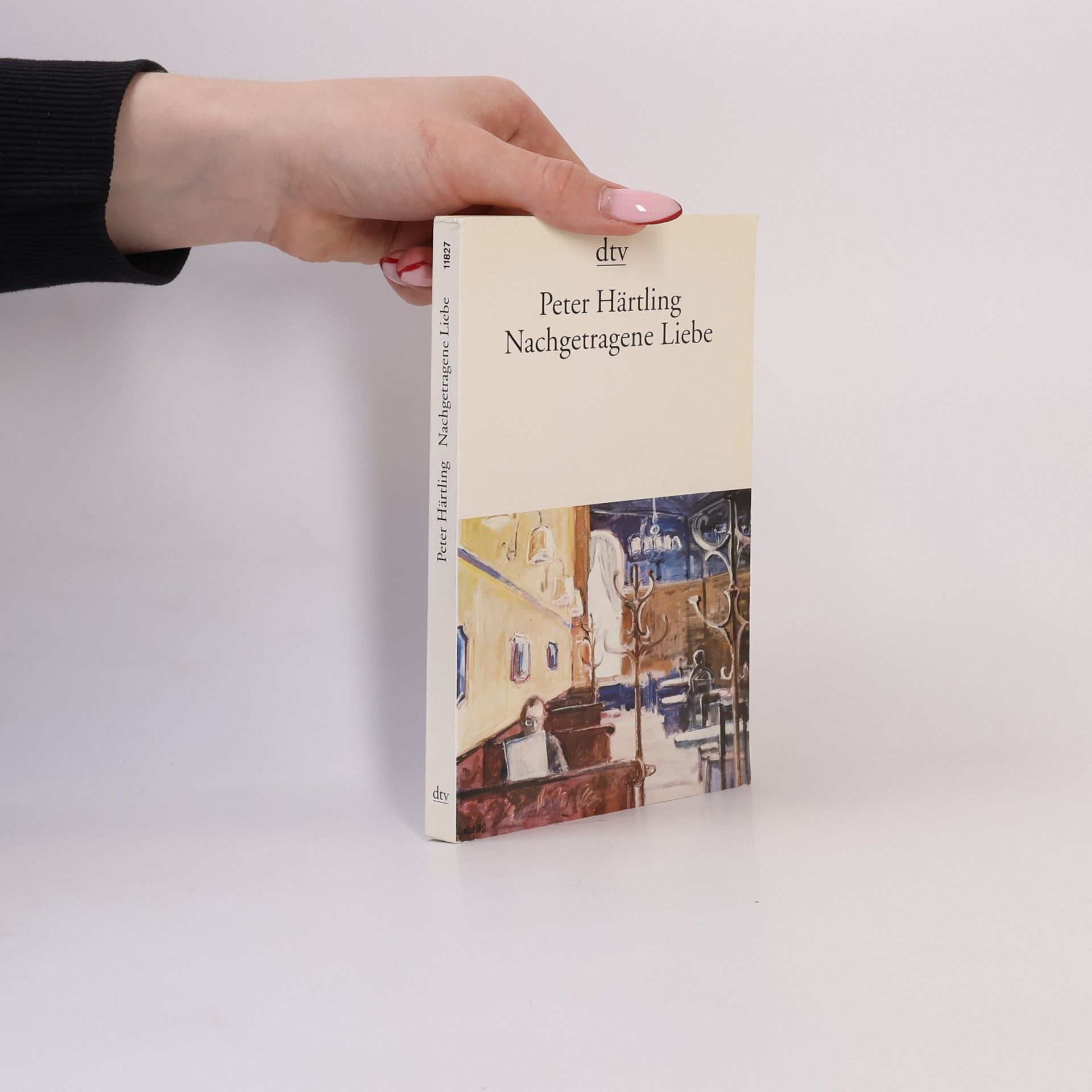 Peter Härtling Nachgetragene Liebe
