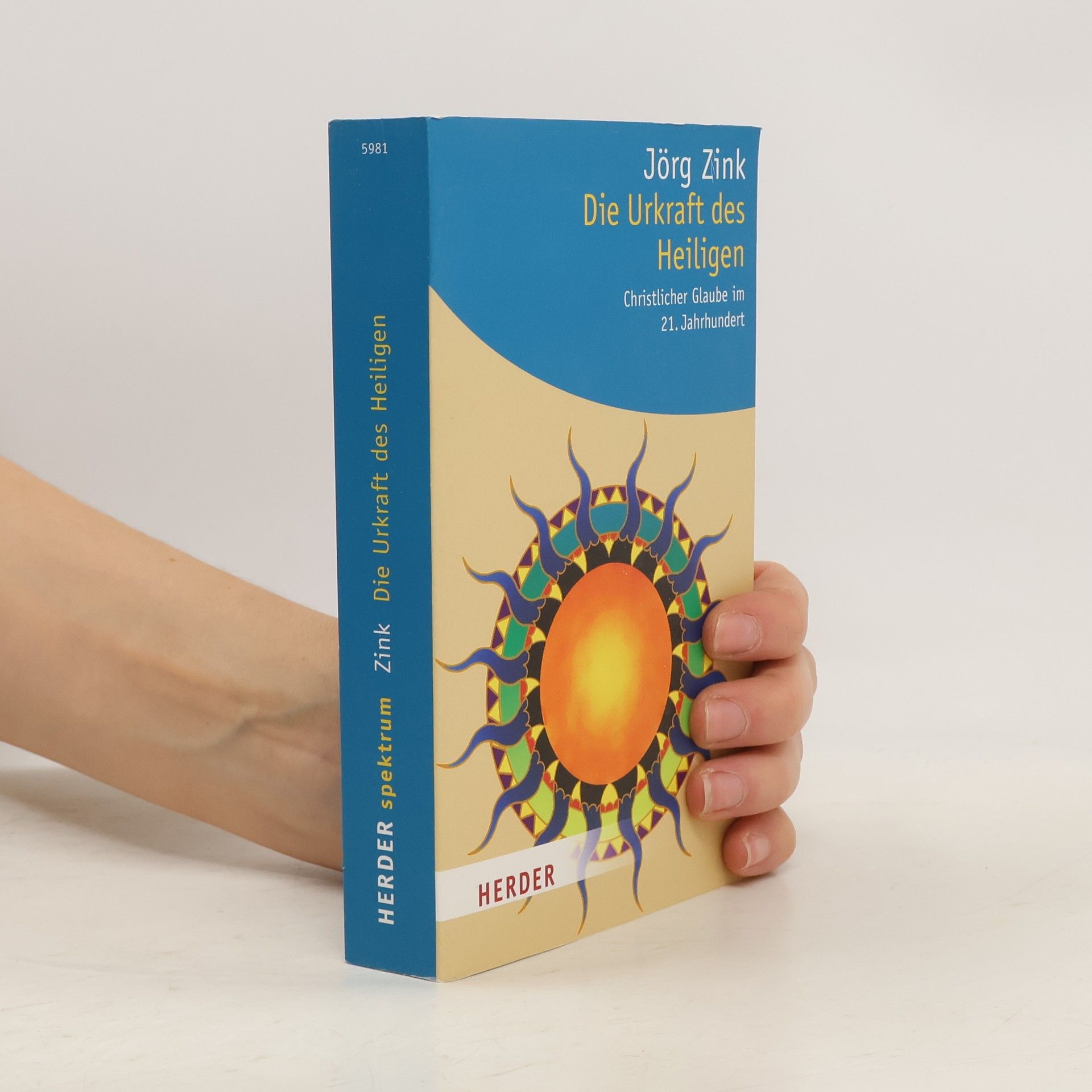 Jörg Zink Die Urkraft des Heiligen