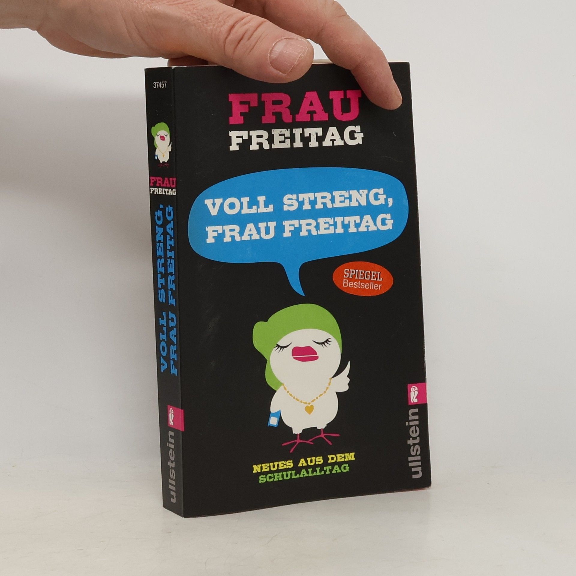 Autorenkollektiv Voll streng, Frau Freitag!