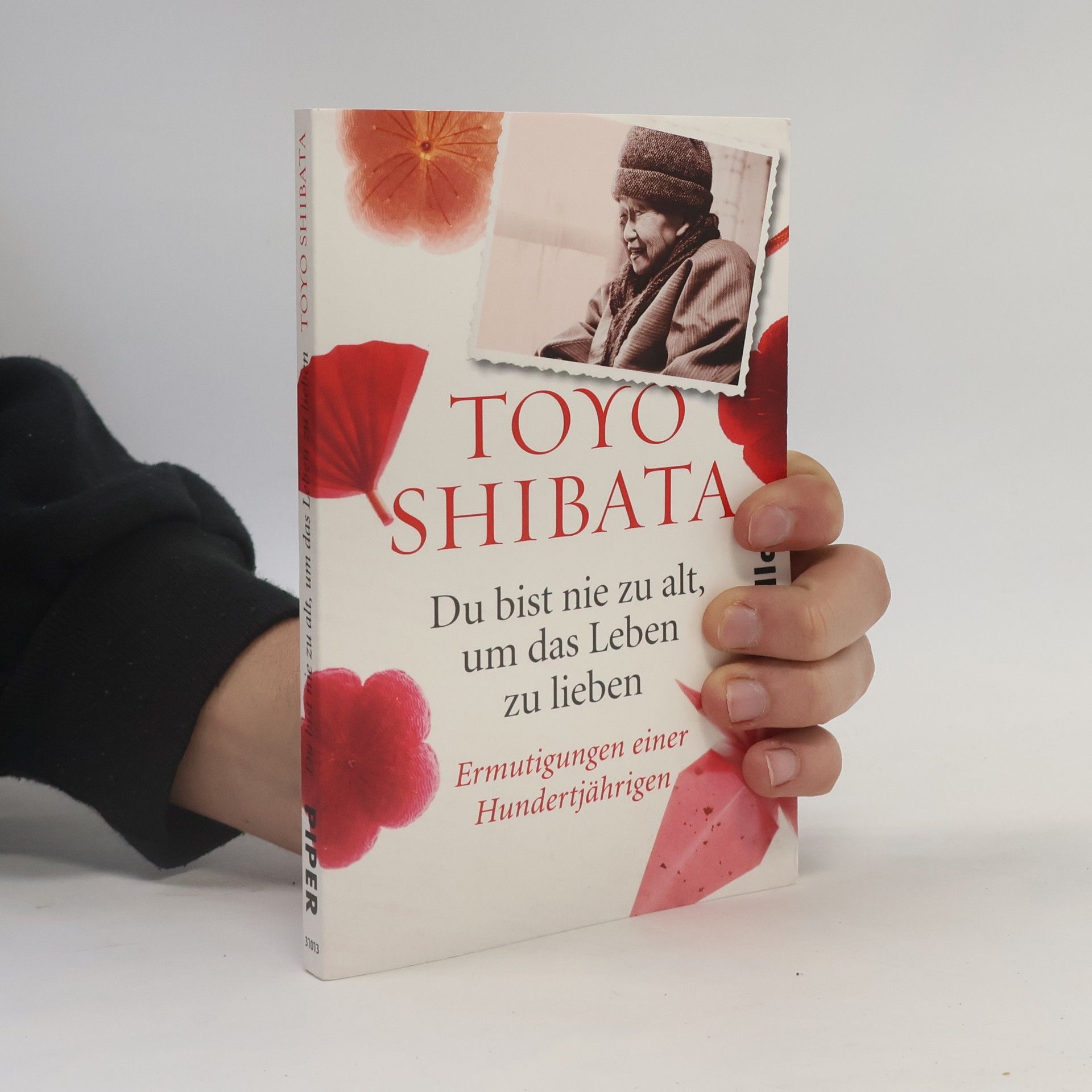 Toyo Shibata Du bist nie zu alt, um das Leben zu lieben