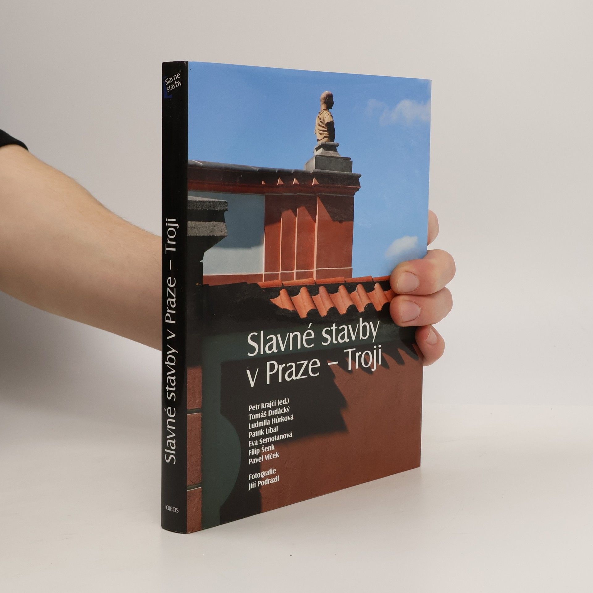 Petr Krajči Slavné stavby v Praze - Troji