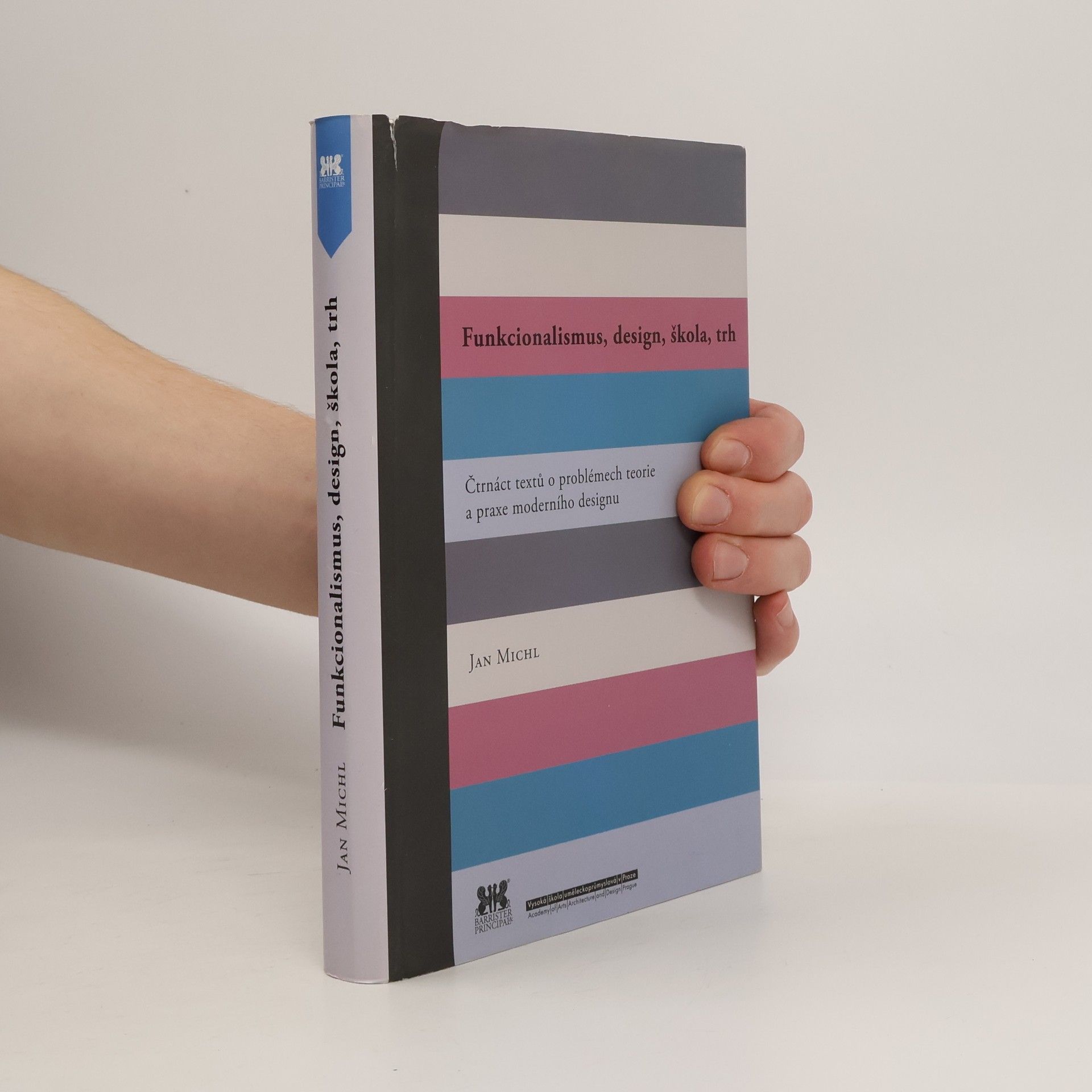 Funkcionalismus, design, škola, trh