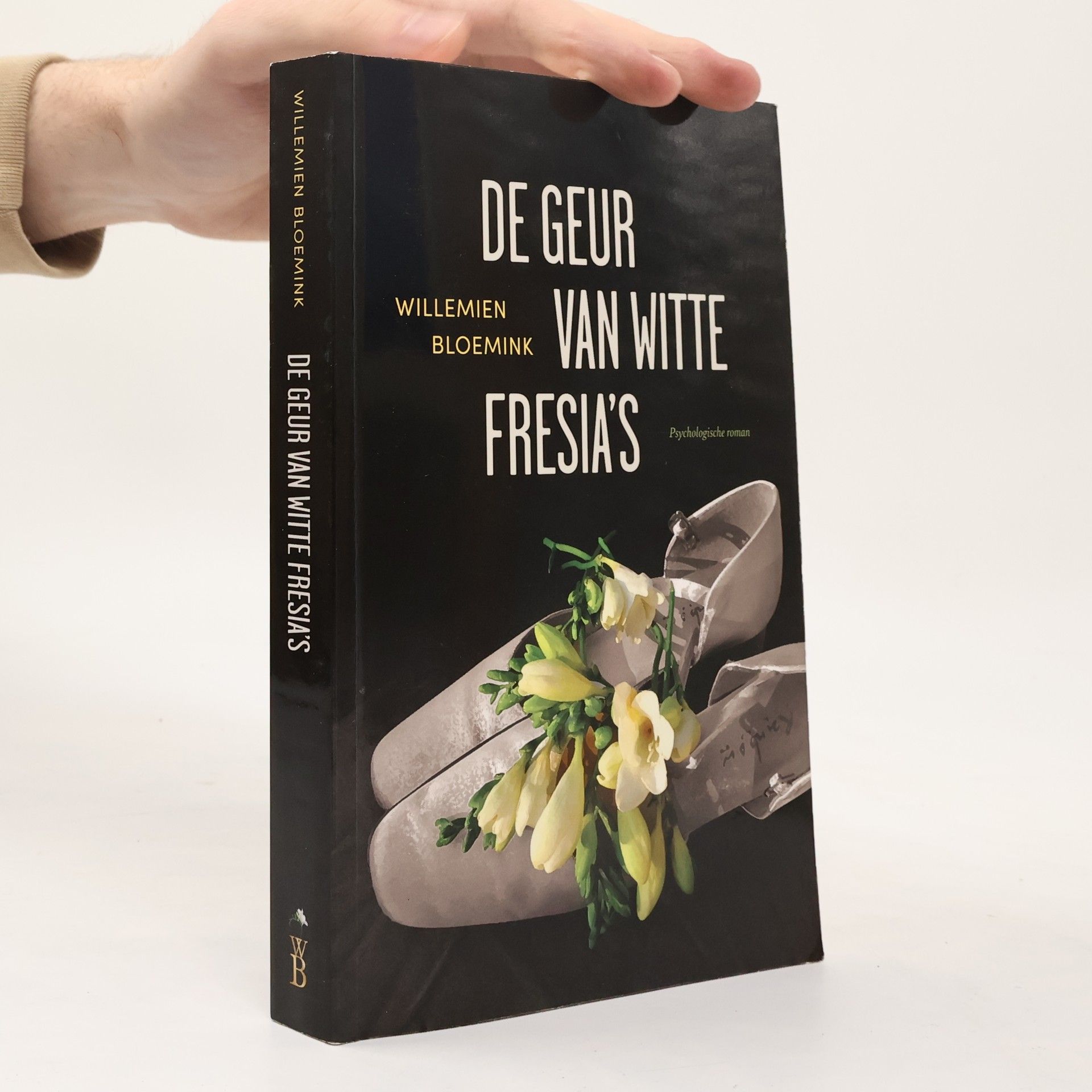 Willemien Bloemink De geur van witte fresiaʾs