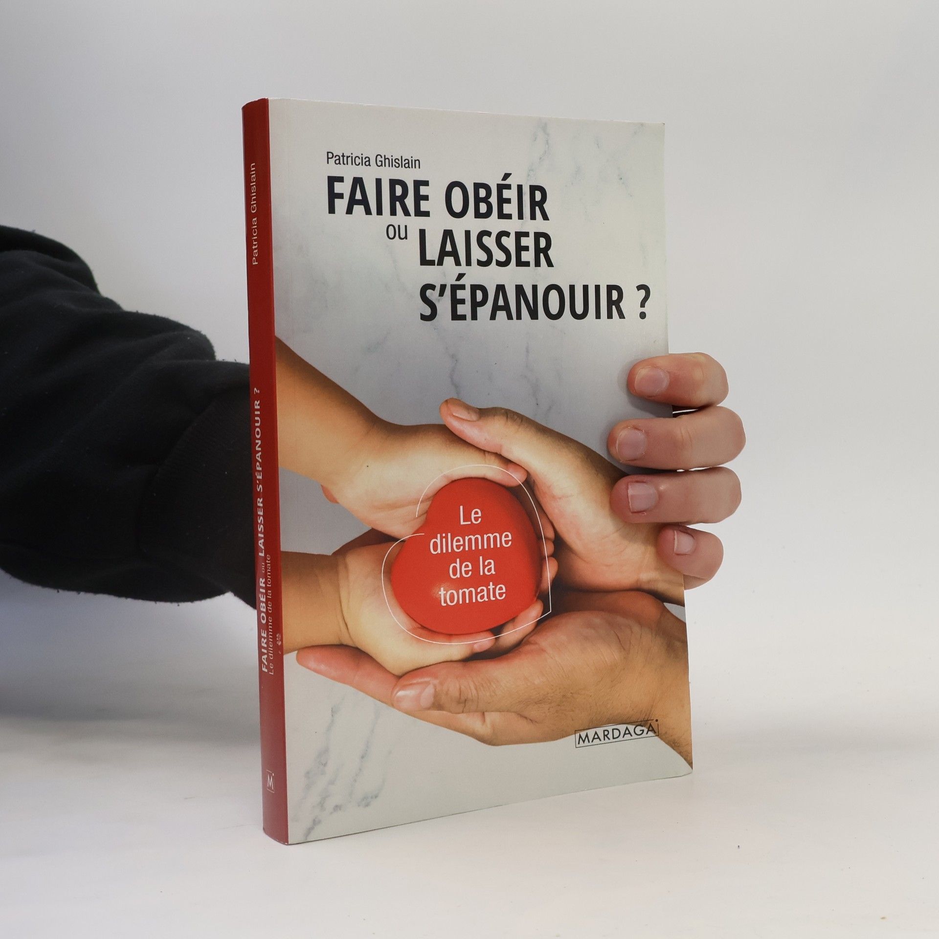 Patricia Ghislain Faire obéir ou laisser s'épanouir ?