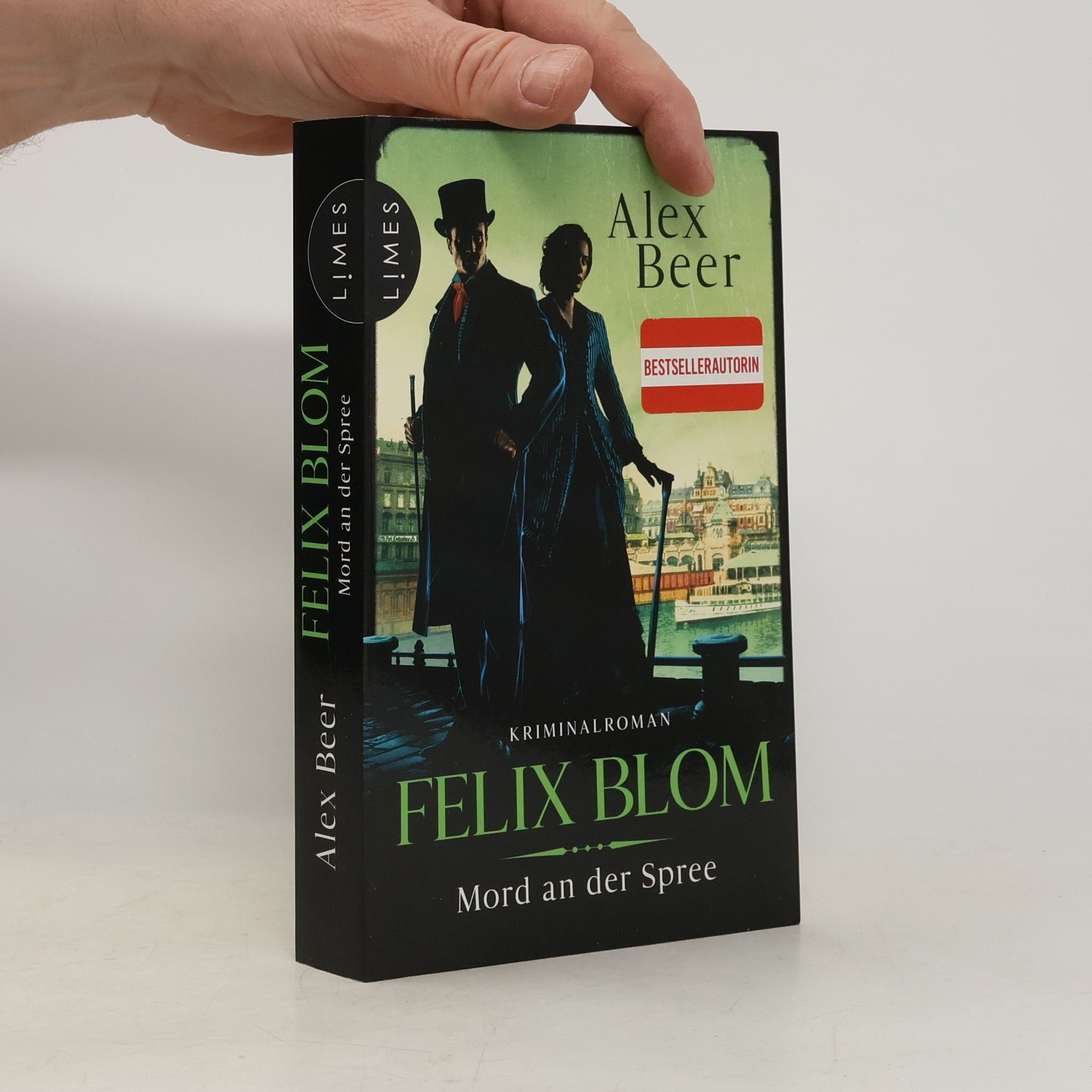 Alex Beer Ein Felix-Blom-Krimi - 3: Felix Blom - Mord an der Spree