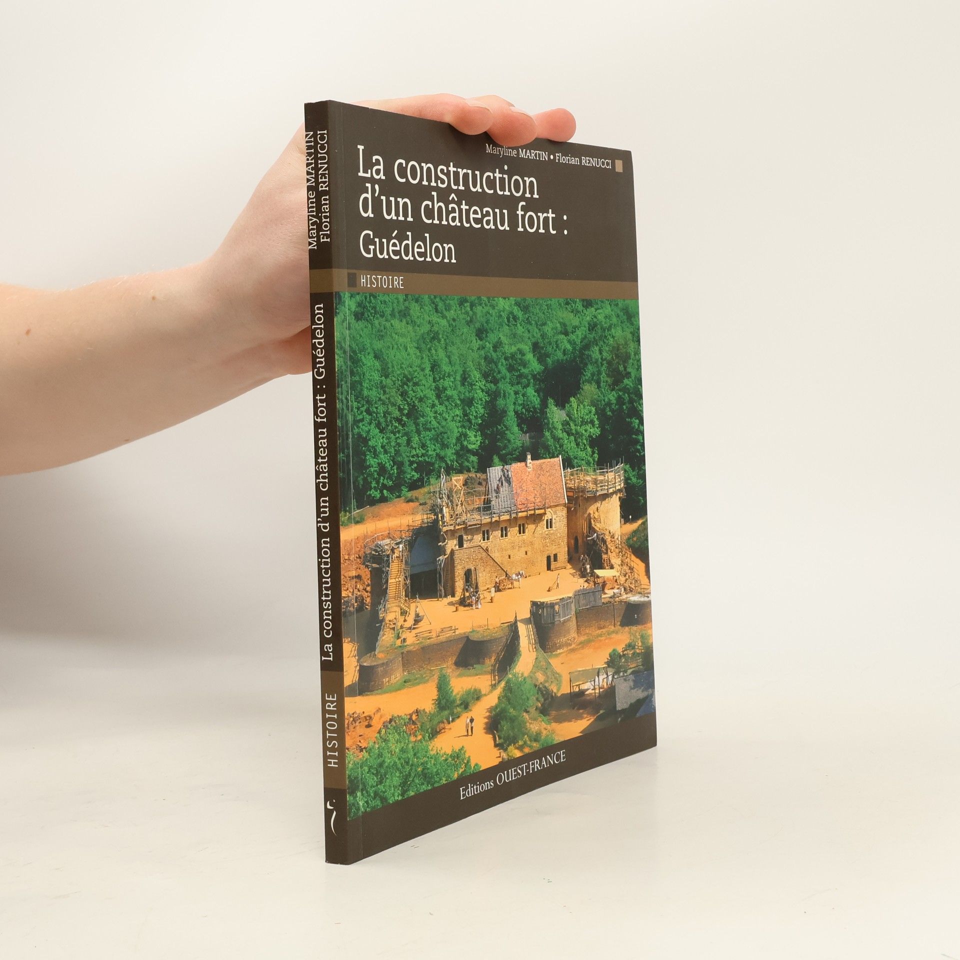 Maryline Martin La construction d'un château fort