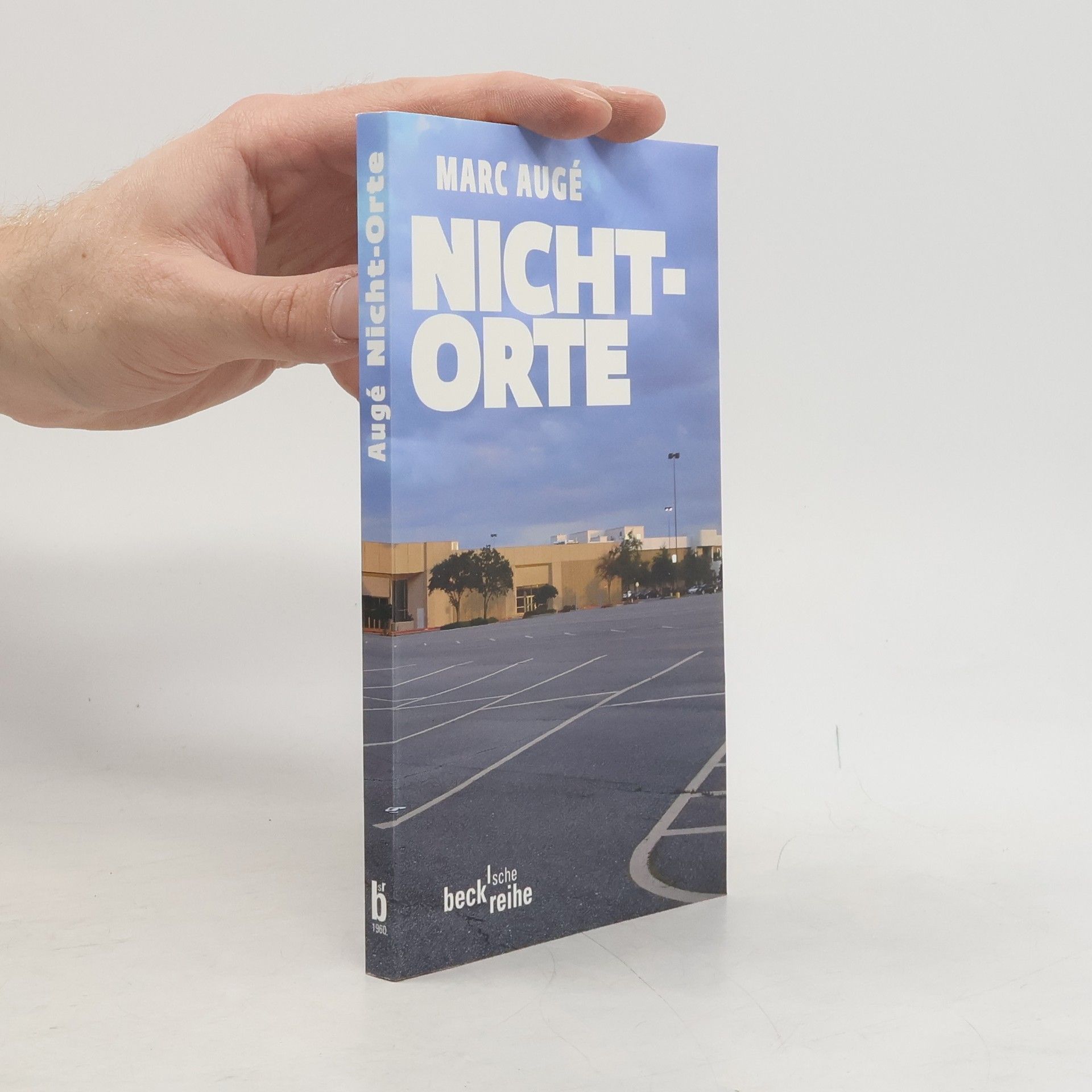 Marc Augé Nicht-Orte