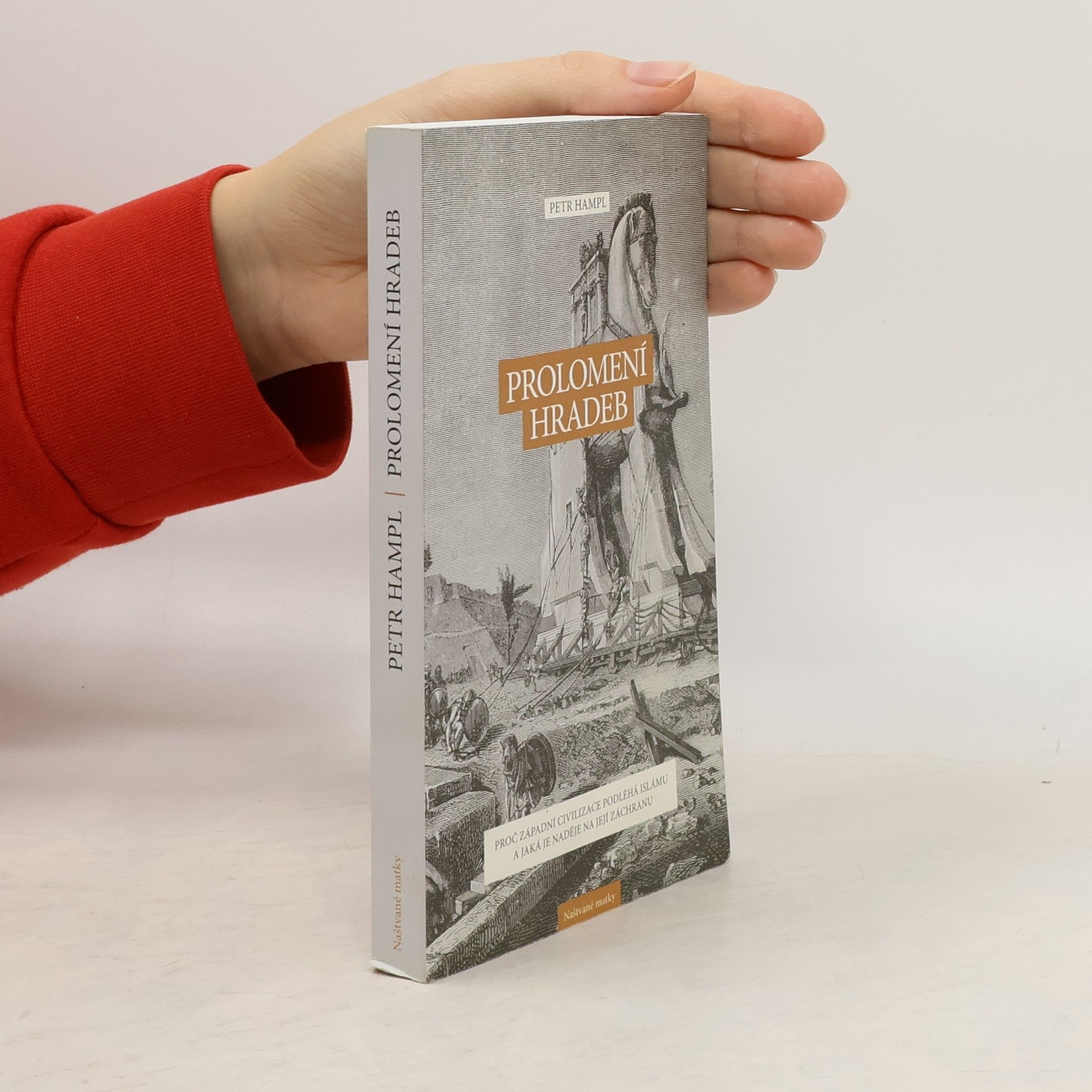 Petr Hampl Prolomení hradeb