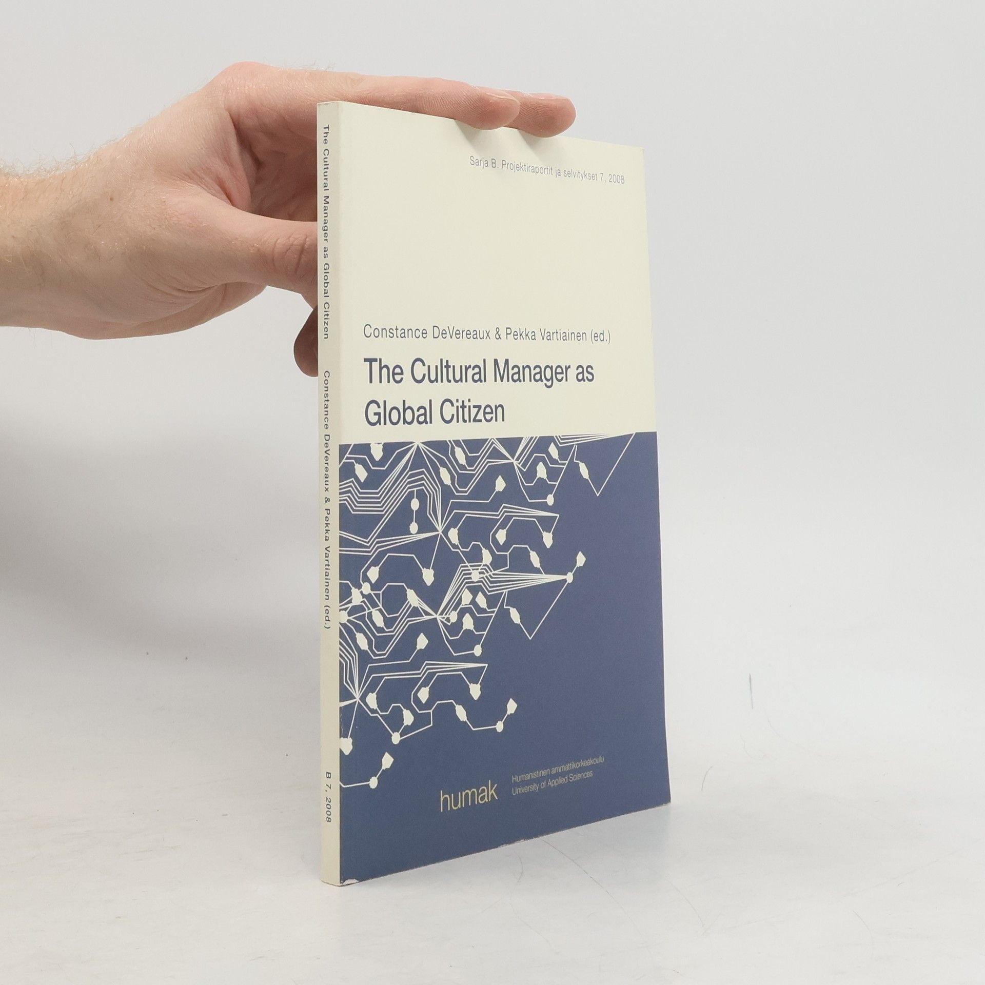 Sarja B, Projektiraportit ja selvitykset - 7: The Cultural Manager as Global Citizen