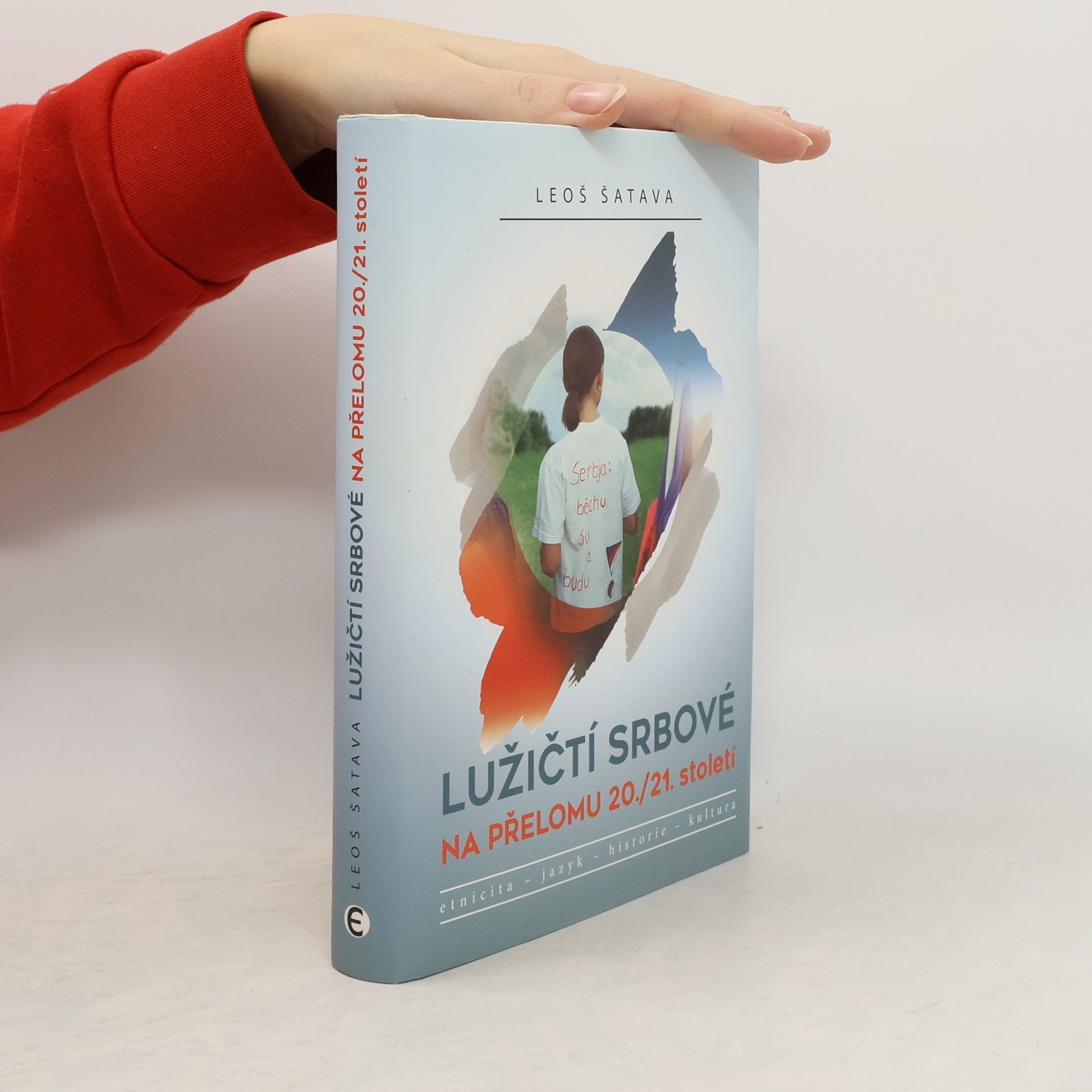Leoš Šatava Lužičtí Srbové na přelomu 20./21. století