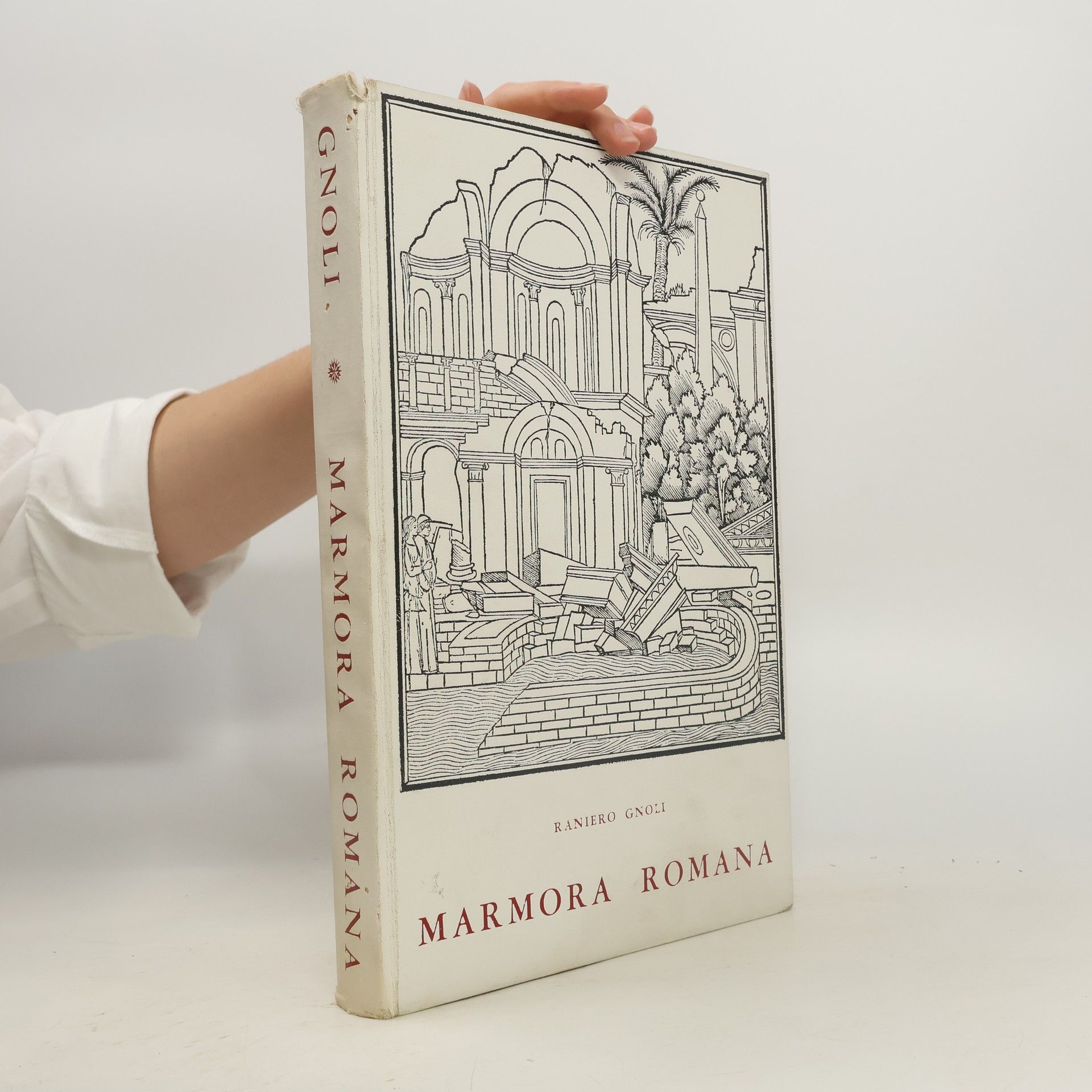 Raniero Gnoli Marmora romana