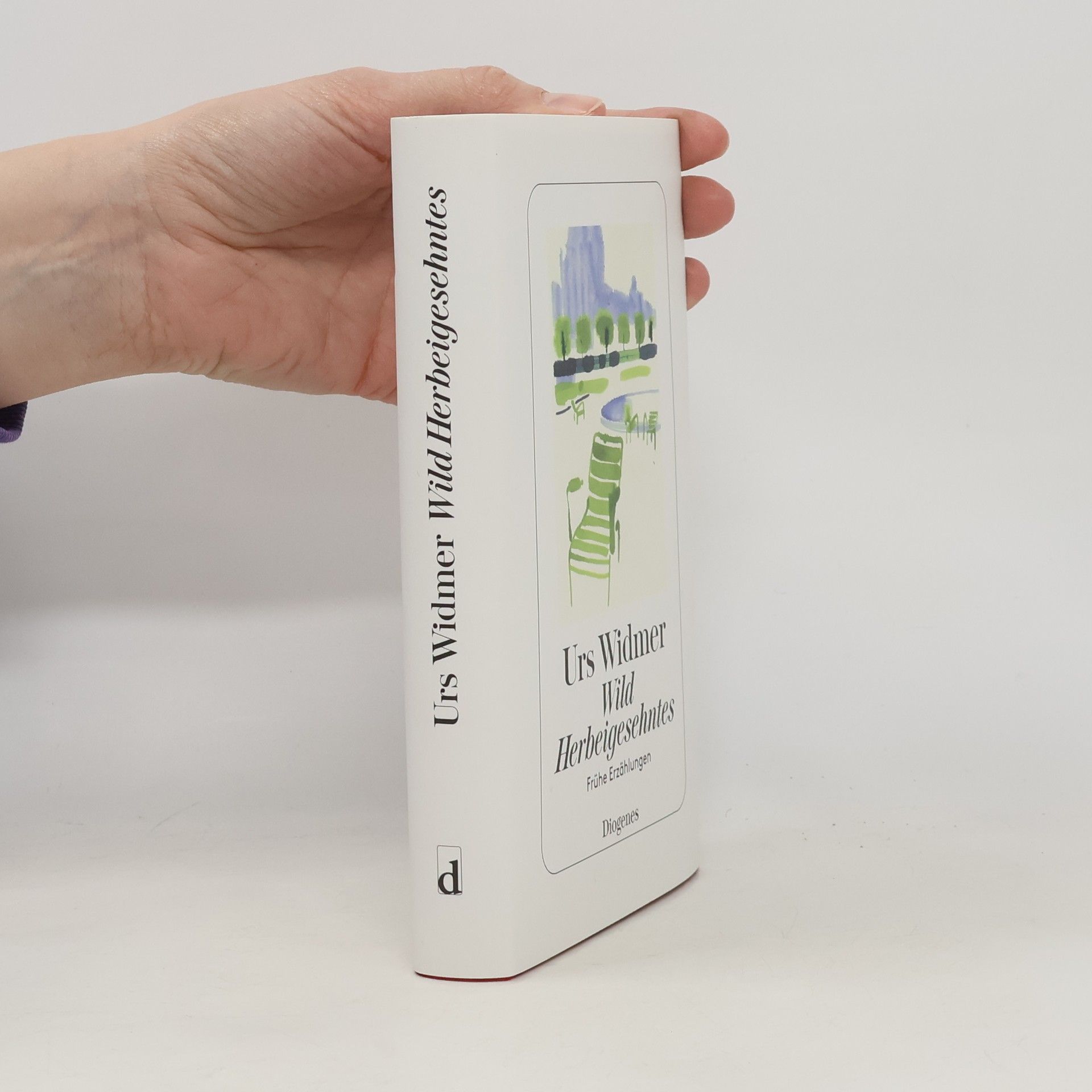 Urs Widmer Wild Herbeigesehntes