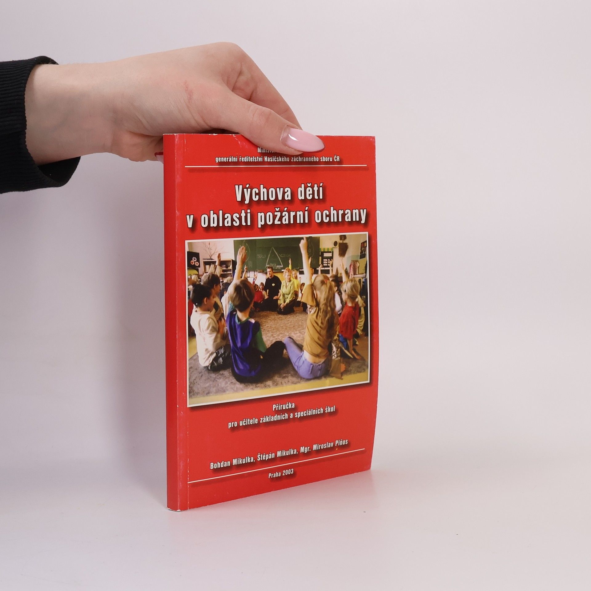 Autorenkollektiv Výchova dětí v oblasti požární ochrany