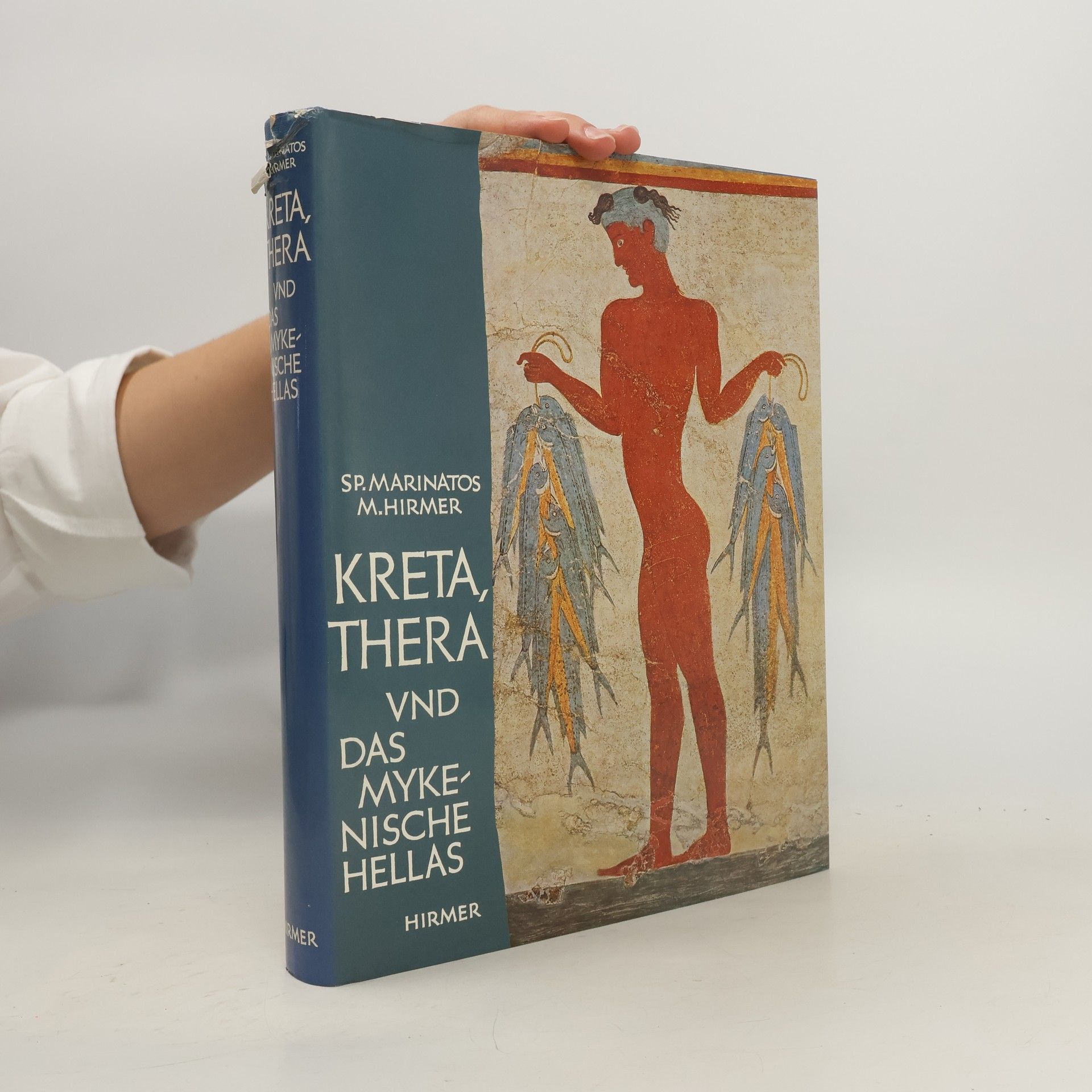 Spyridōn N. Marinatos Kreta, Thera und das mykenische Hellas