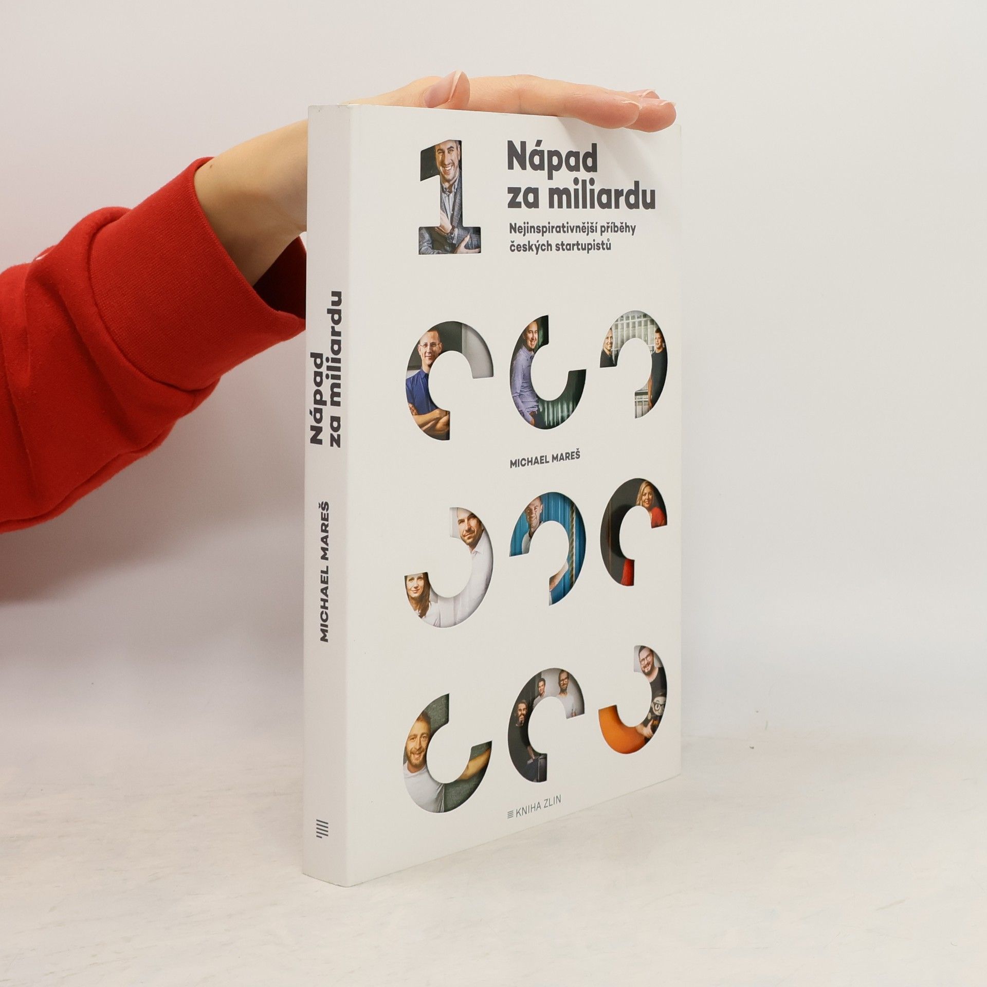 Michael Mareš Nápad za miliardu : nejinspirativnější příběhy českých startupistů