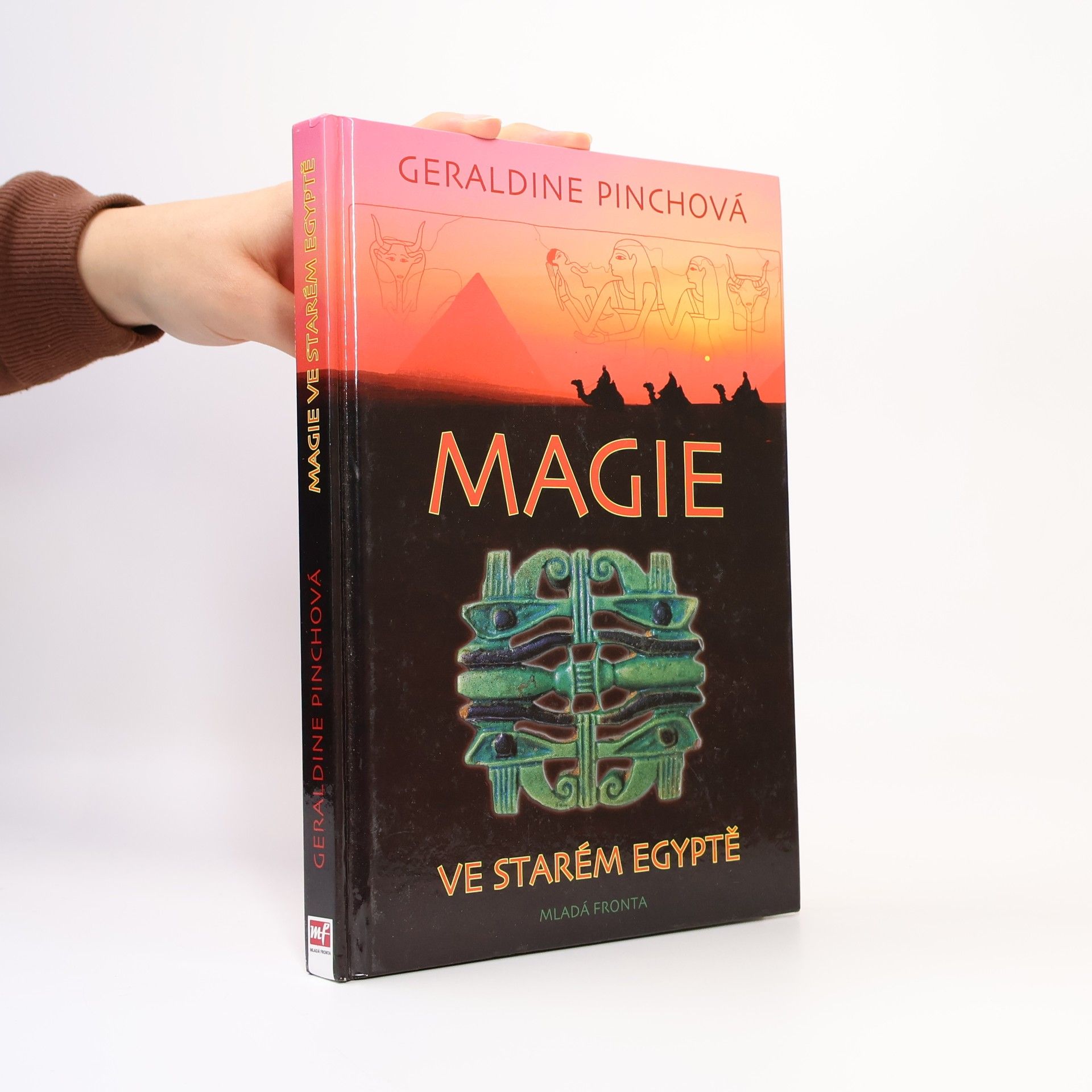 Geraldine Pinch Magie ve starém Egyptě