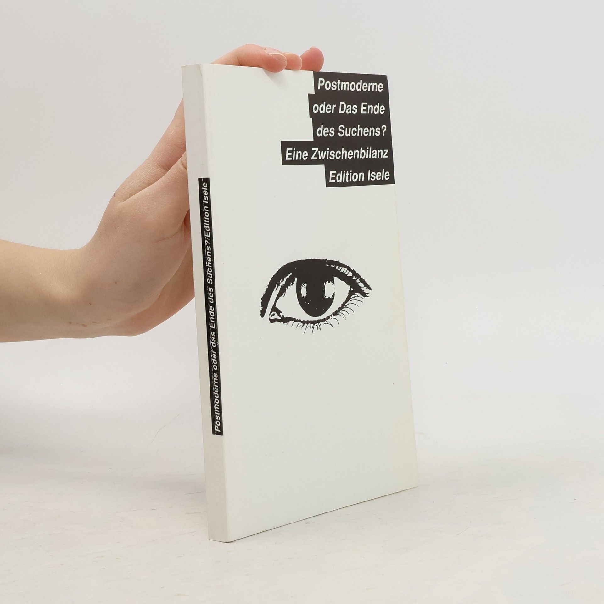 Postmoderne oder das Ende des Suchens?