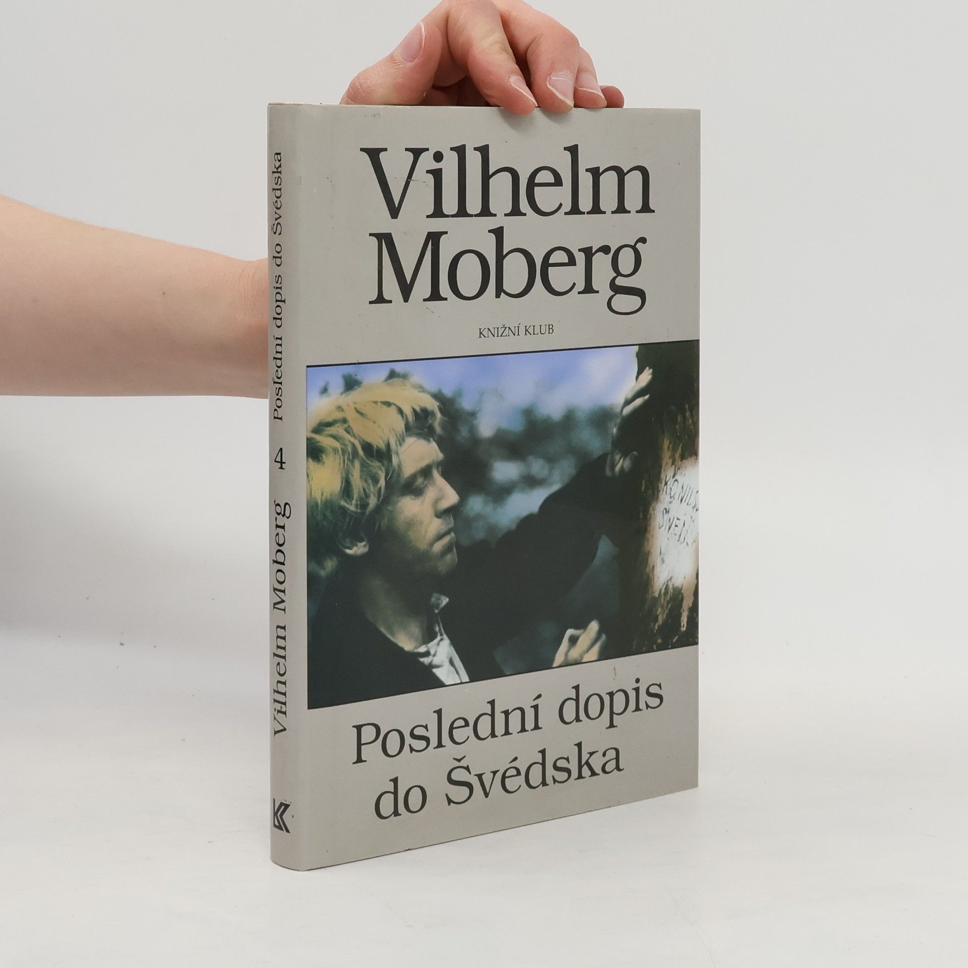 Vilhelm Moberg Vystěhovalci 4: Poslední dopis do Švédska