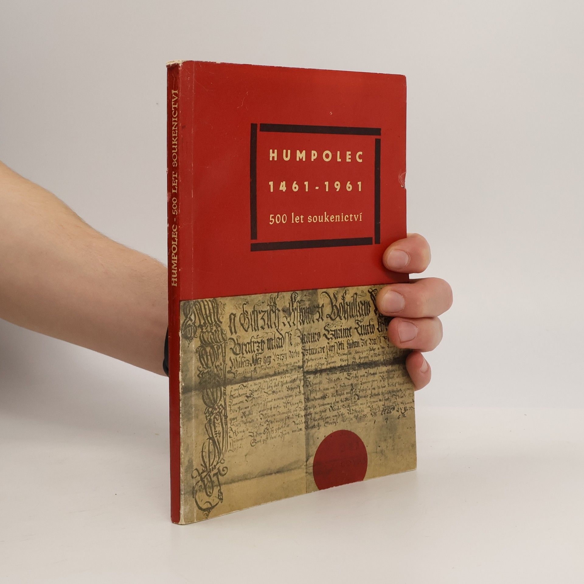 Kolektív autorov Humpolec 1461-1961: 500 let soukenictví