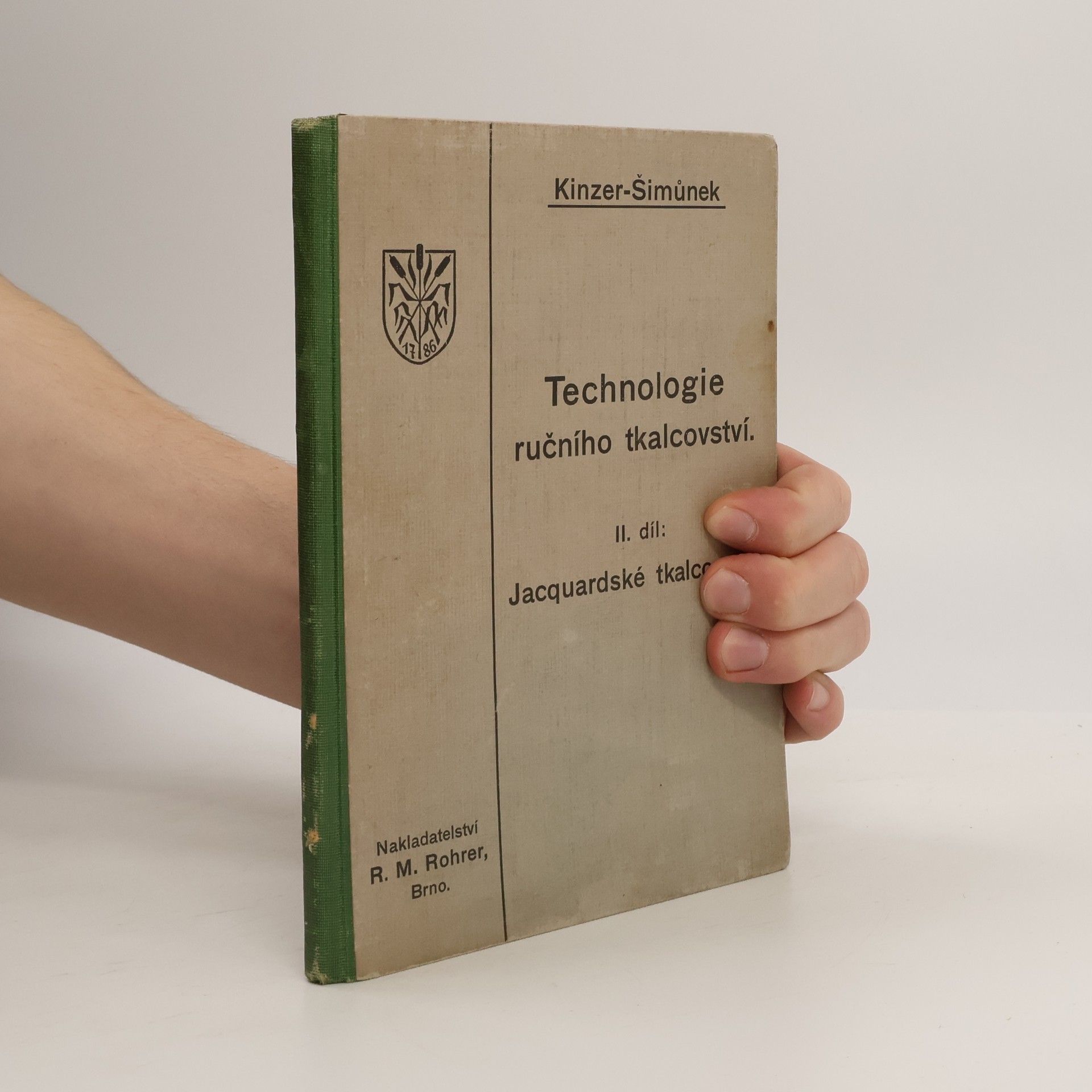 Kolektiv autorů Technologie ručního tkalcovství, II. díl: Jacquardské tkalcovství