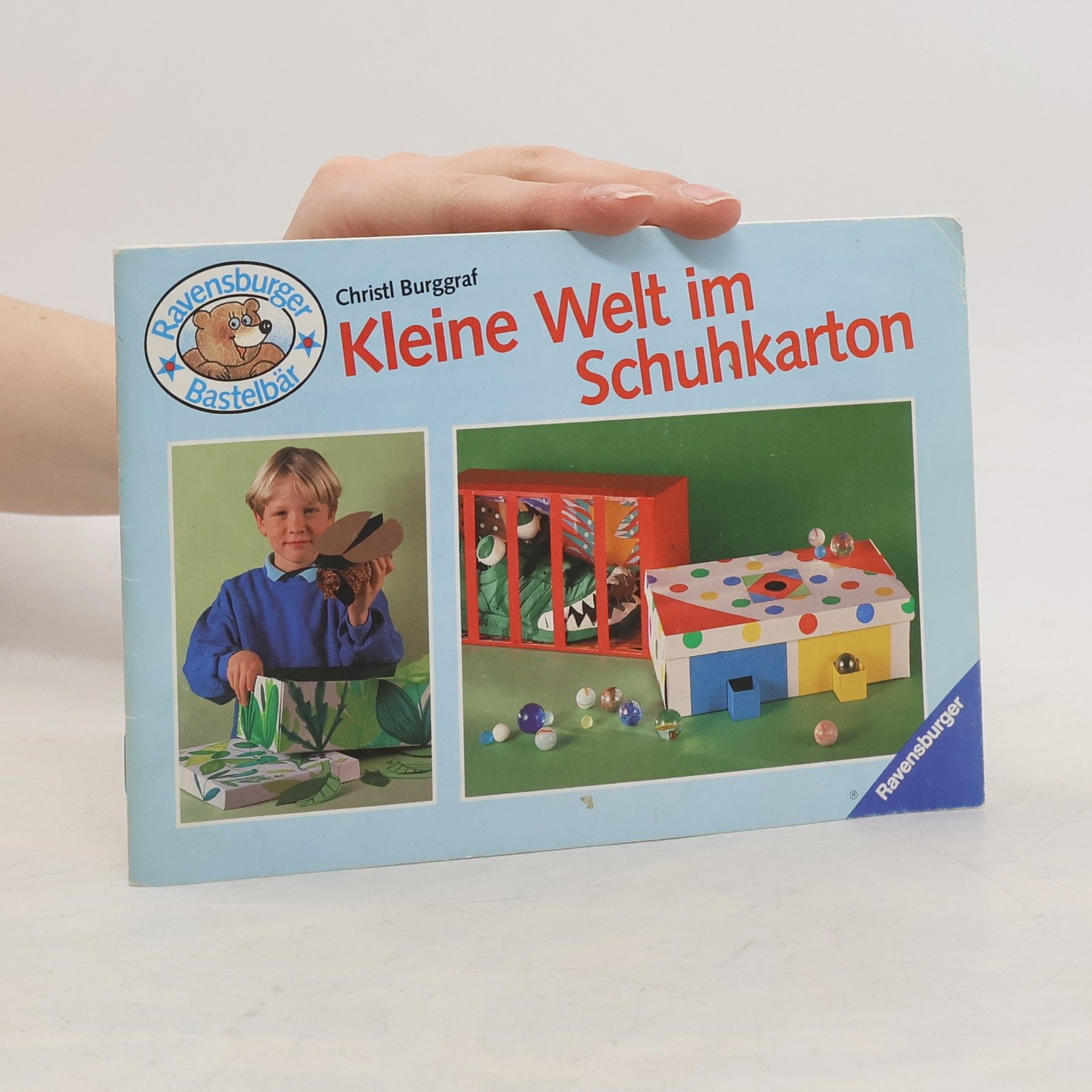 Christl Burggraf Ravensburger Bastelbär: Kleine Welt im Schuhkarton