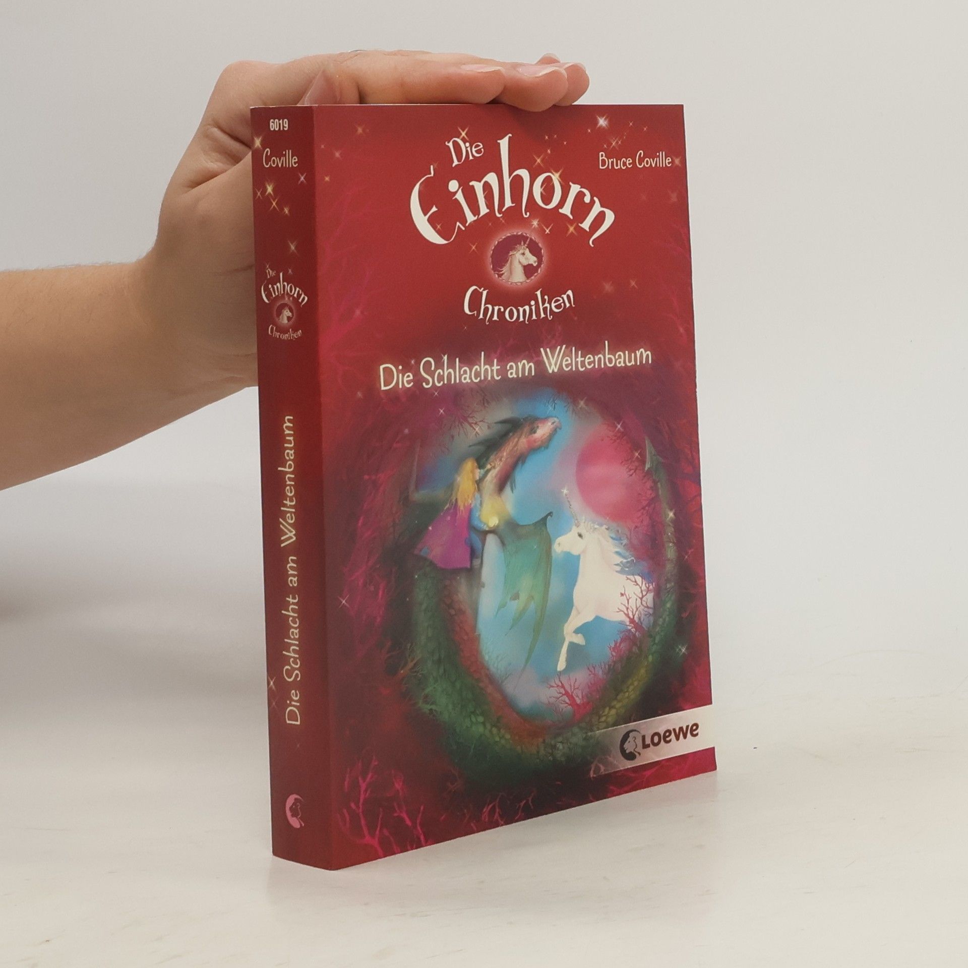 Bruce Coville Die Einhornchroniken: Die Schlacht am Weltenbaum
