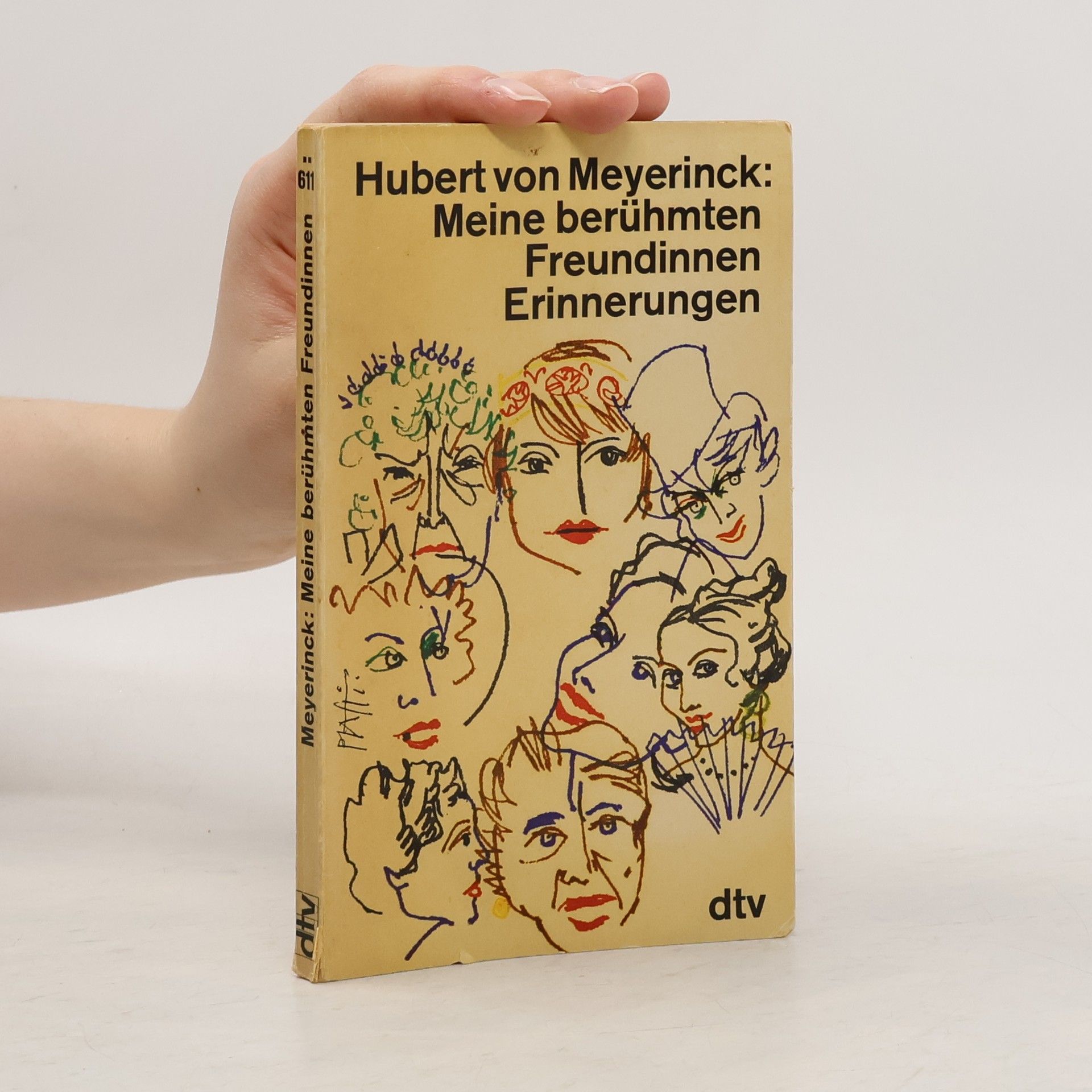 Hubert von Meyerinck Meine berühmten Freundinnen