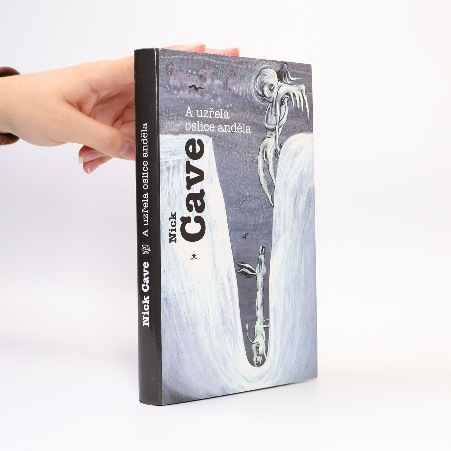 Nick Cave A uzřela oslice anděla