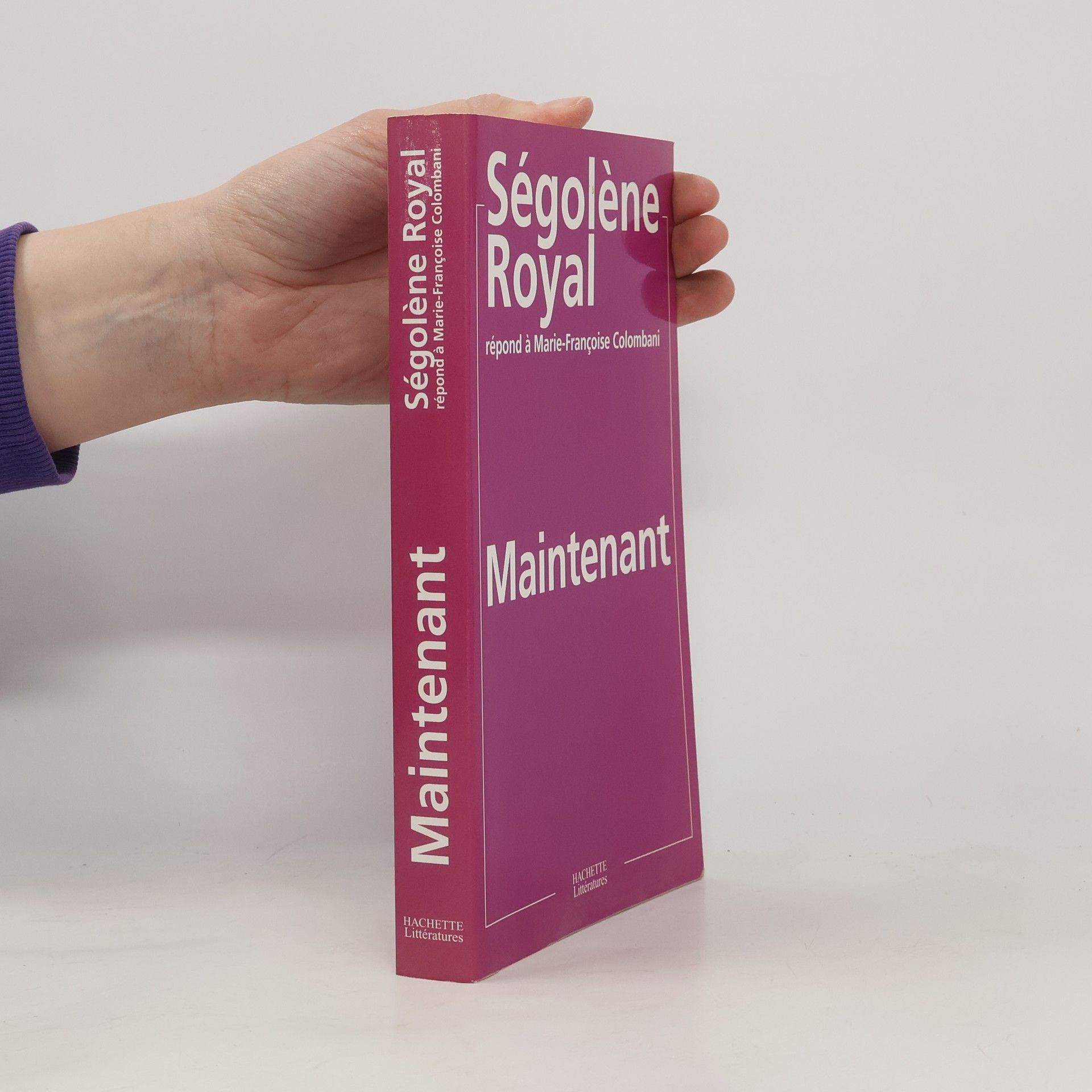 Ségolène Royal Maintenant