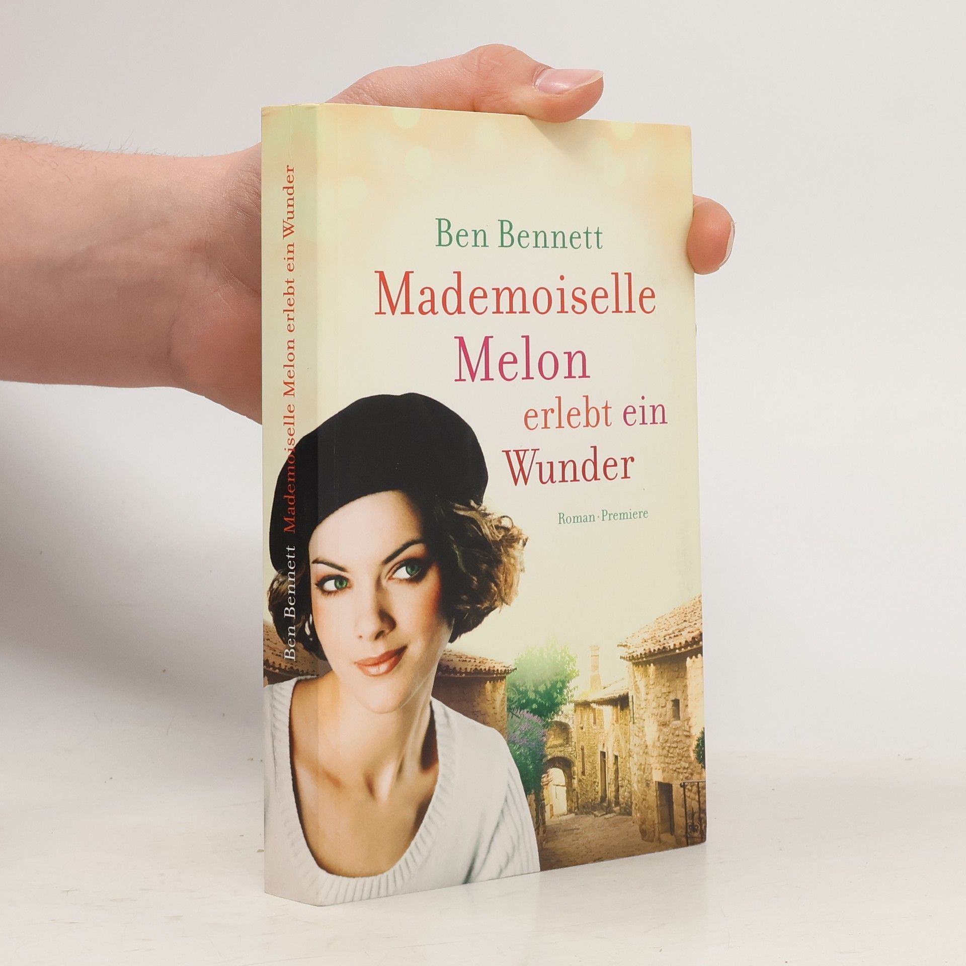 Ben Bennett Mademoiselle Melon erlebt ein Wunder