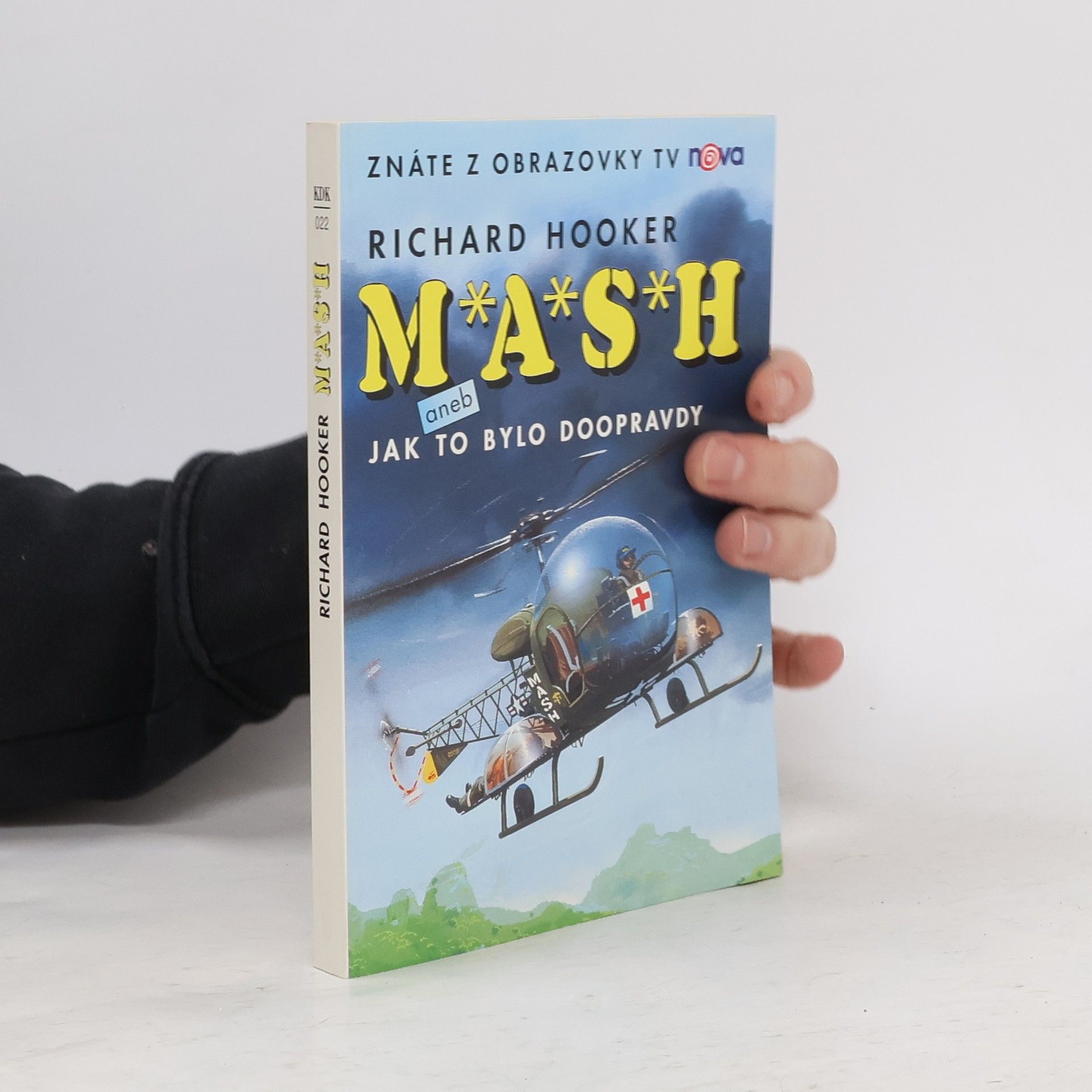 Richard Hooker M*A*S*H. Jak to bylo doopravdy