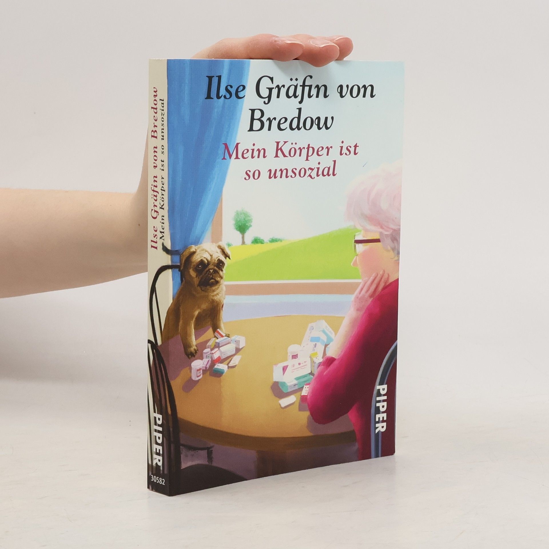 Ilse Gräffin von Bredow  Mein Körper ist so unsozial