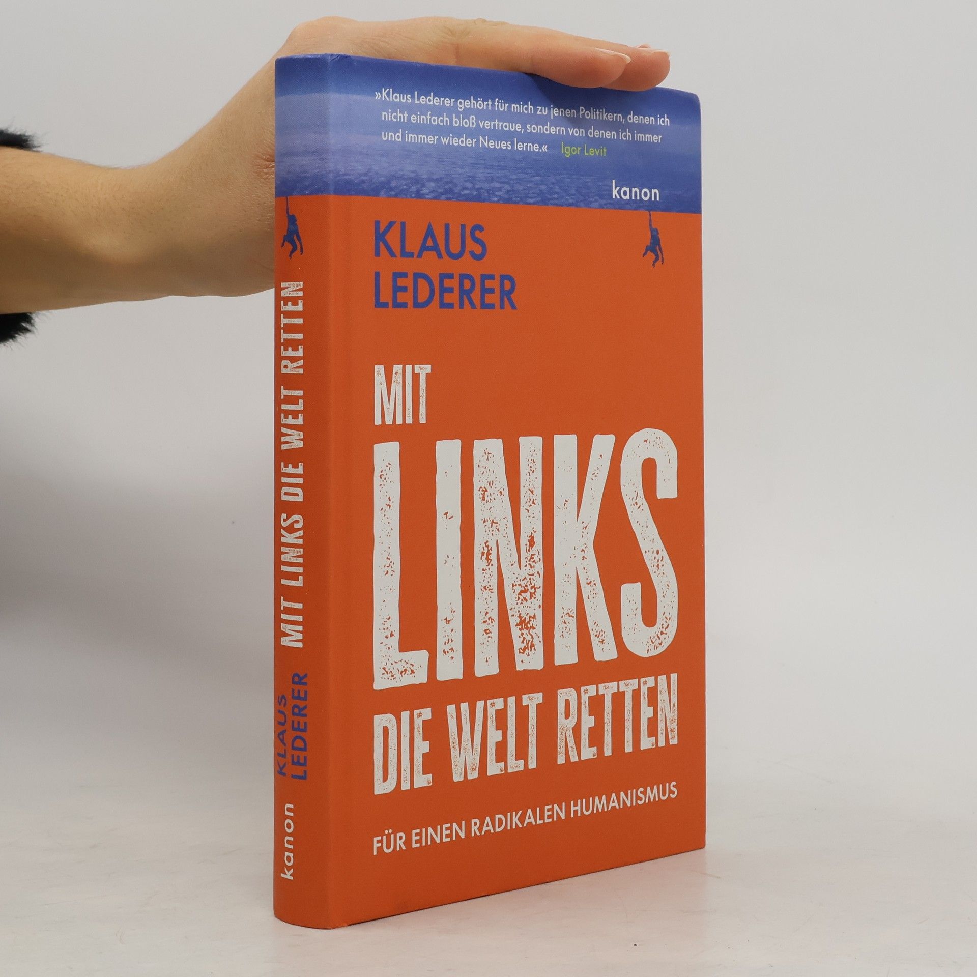 Klaus Lederer Mit links die Welt retten