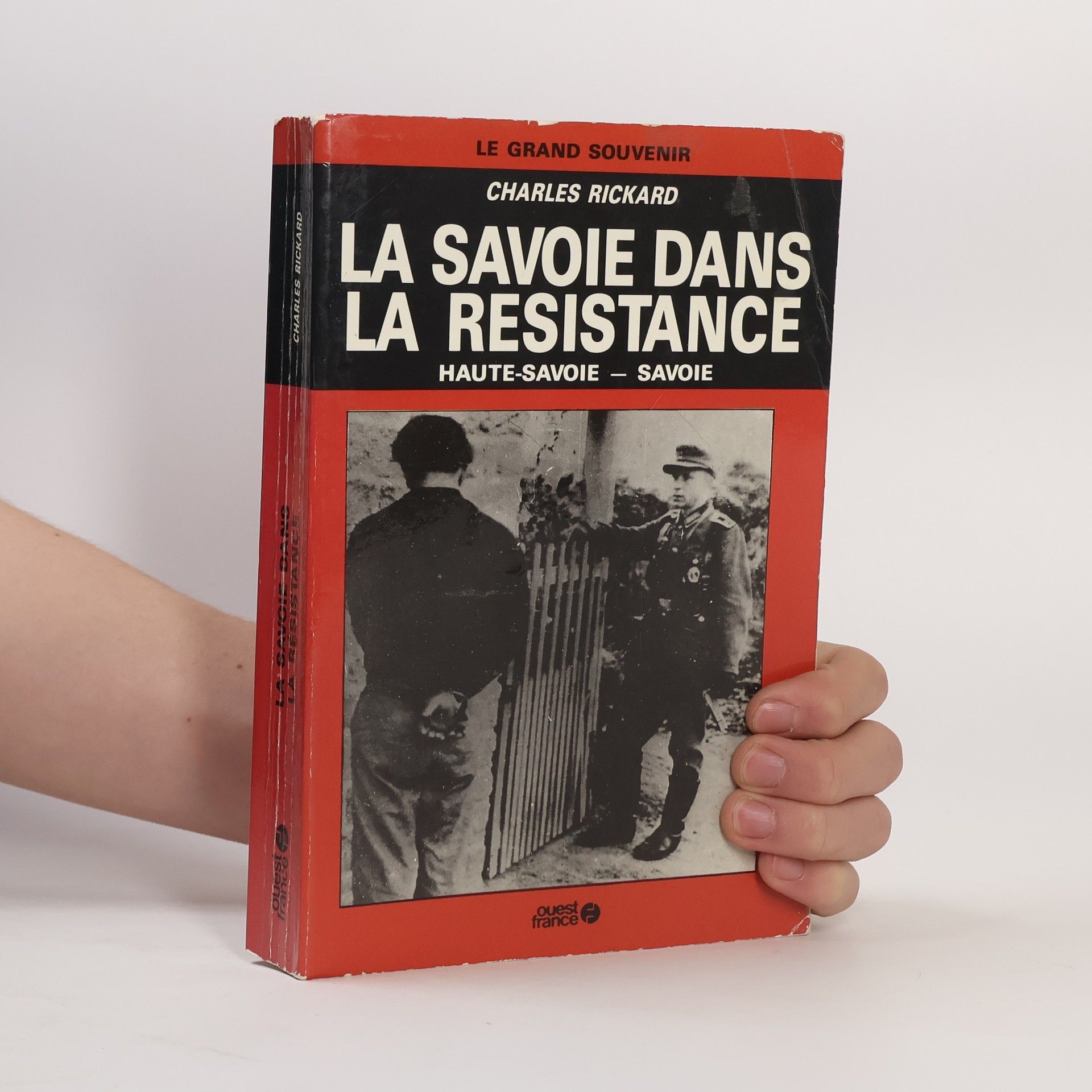 Charles Rickard La Savoie dans la Résistance