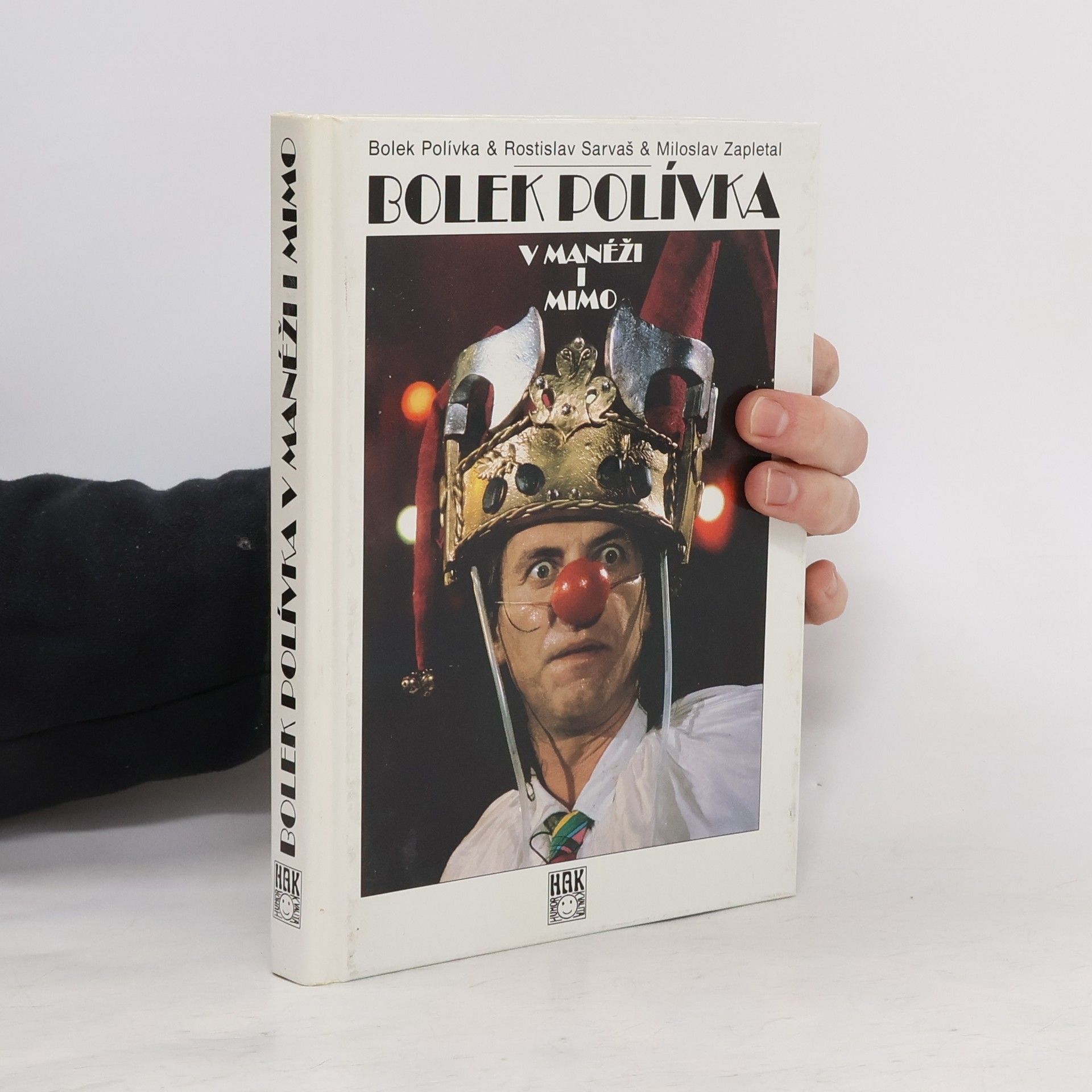 Bolek Polívka Bolek Polívka v manéži i mimo