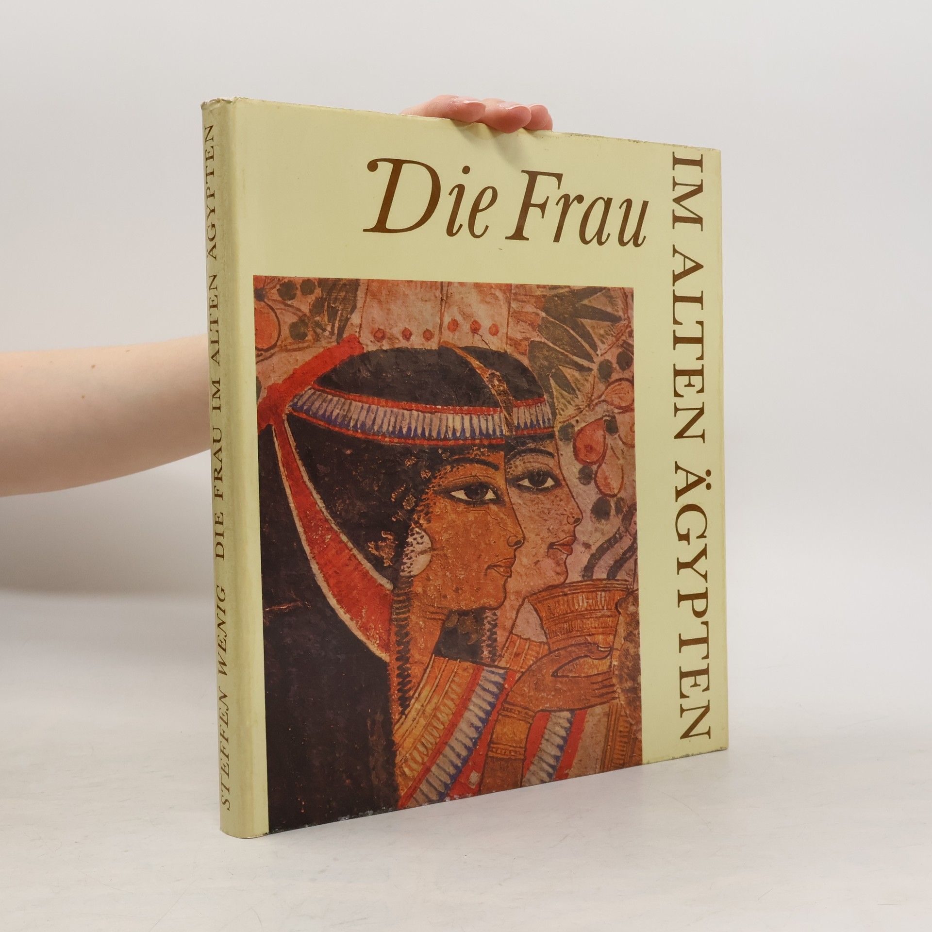 Steffen Wenig Die Frau im alten Ägypten