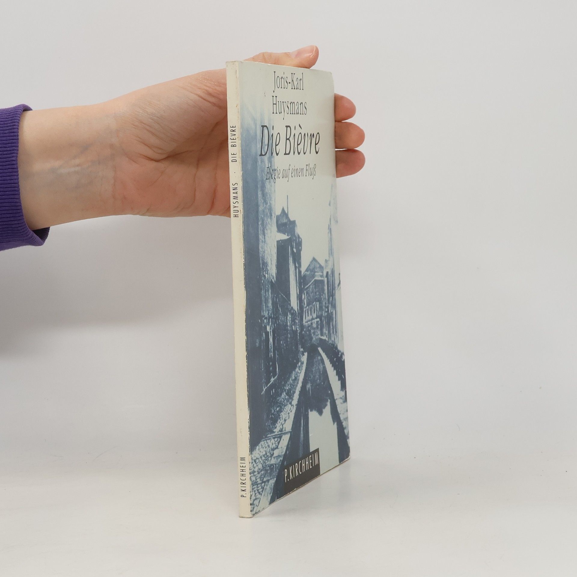 Joris-Karl Huysmans Die Bièvre