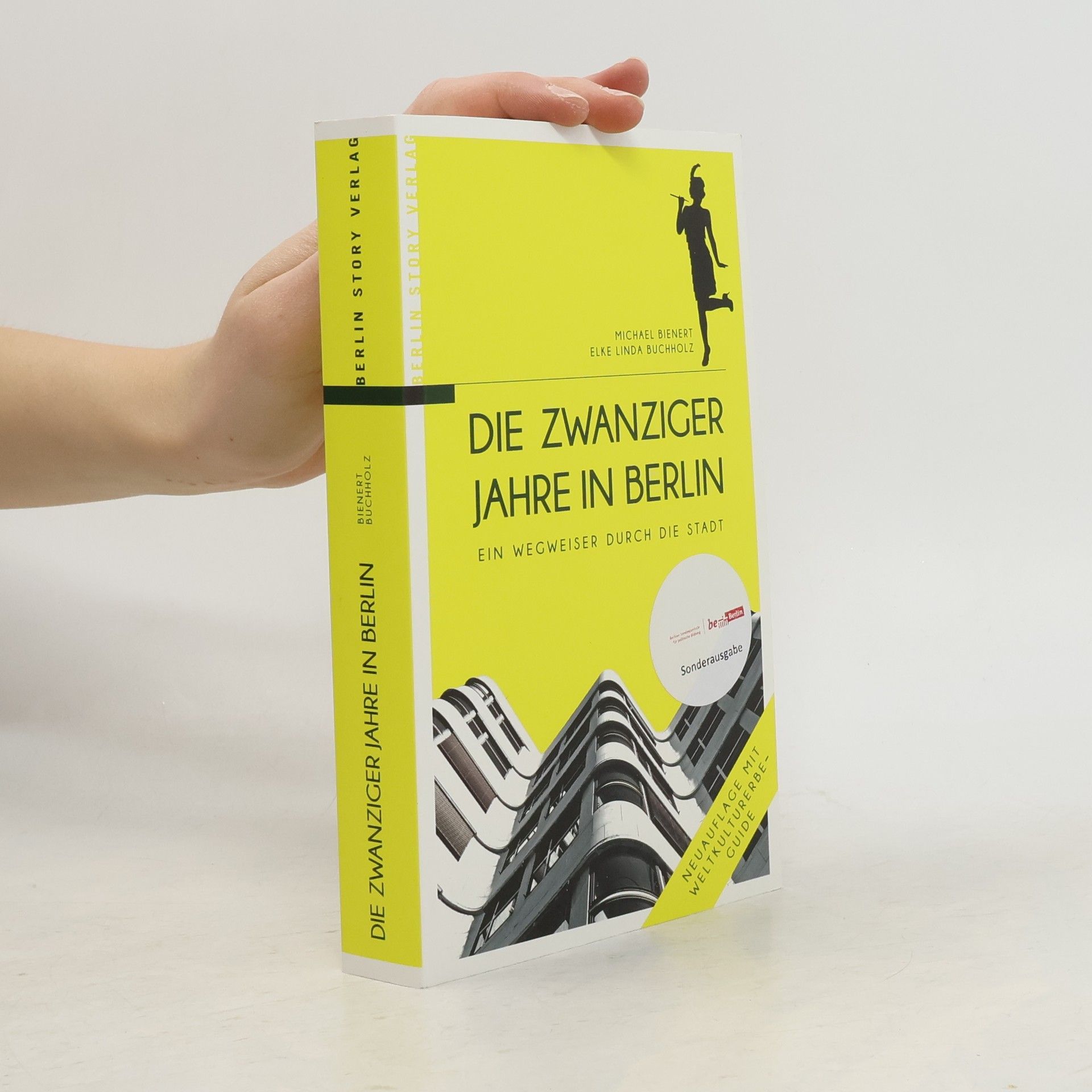 Michael Bienert Die Zwanziger Jahre in Berlin