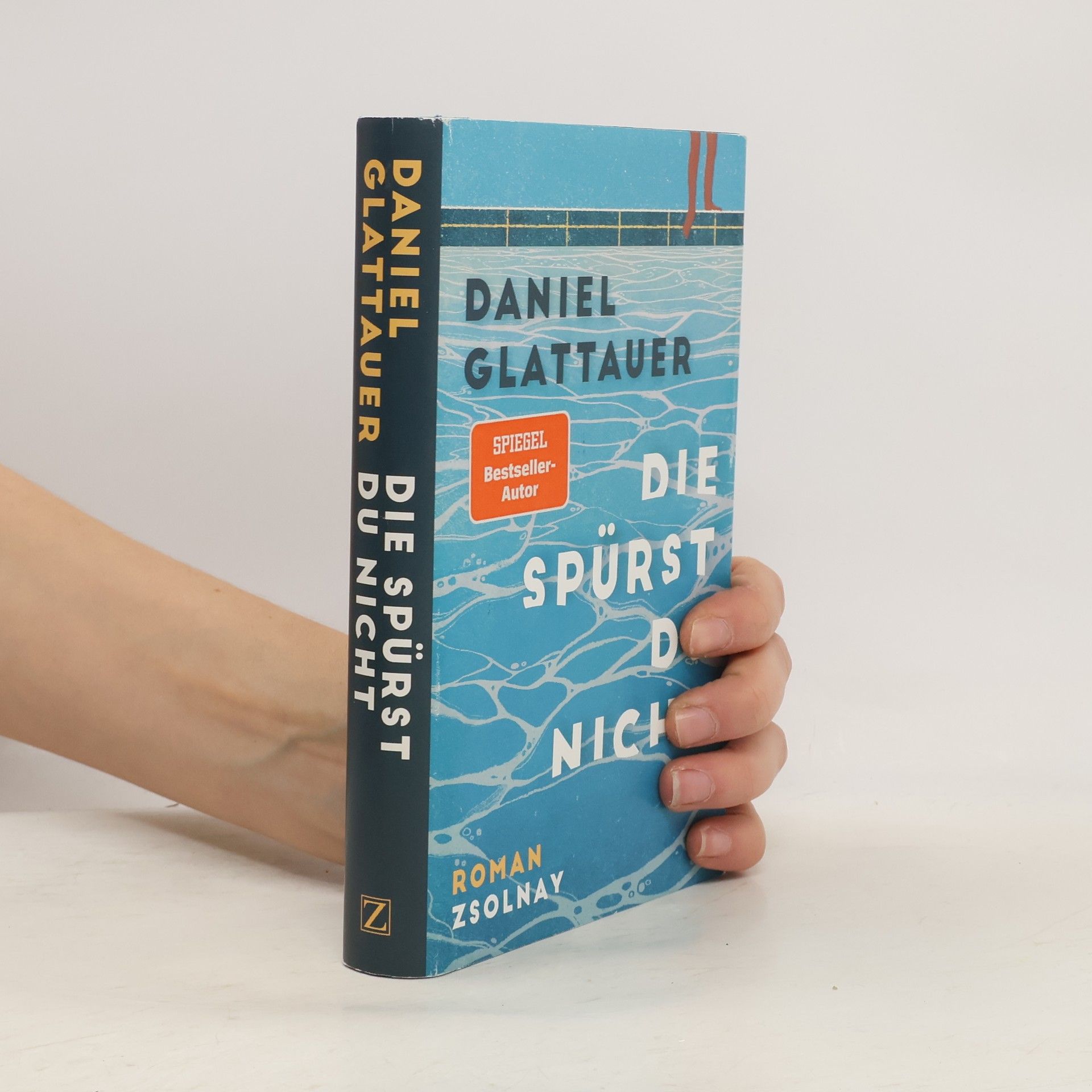 Daniel Glattauer Die spürst du nicht