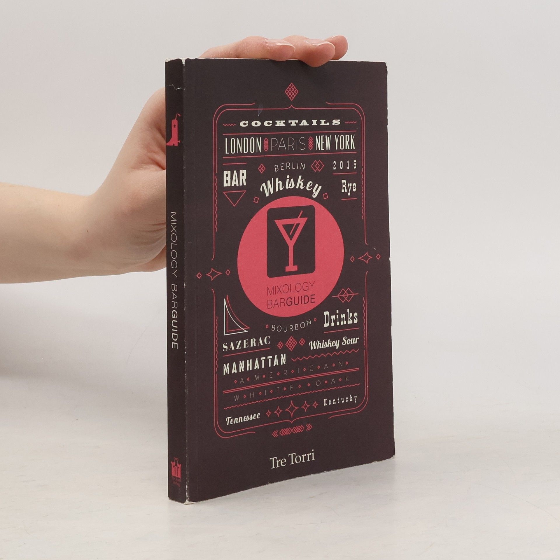 Autorenkollektiv Mixology Bar Guide 2015