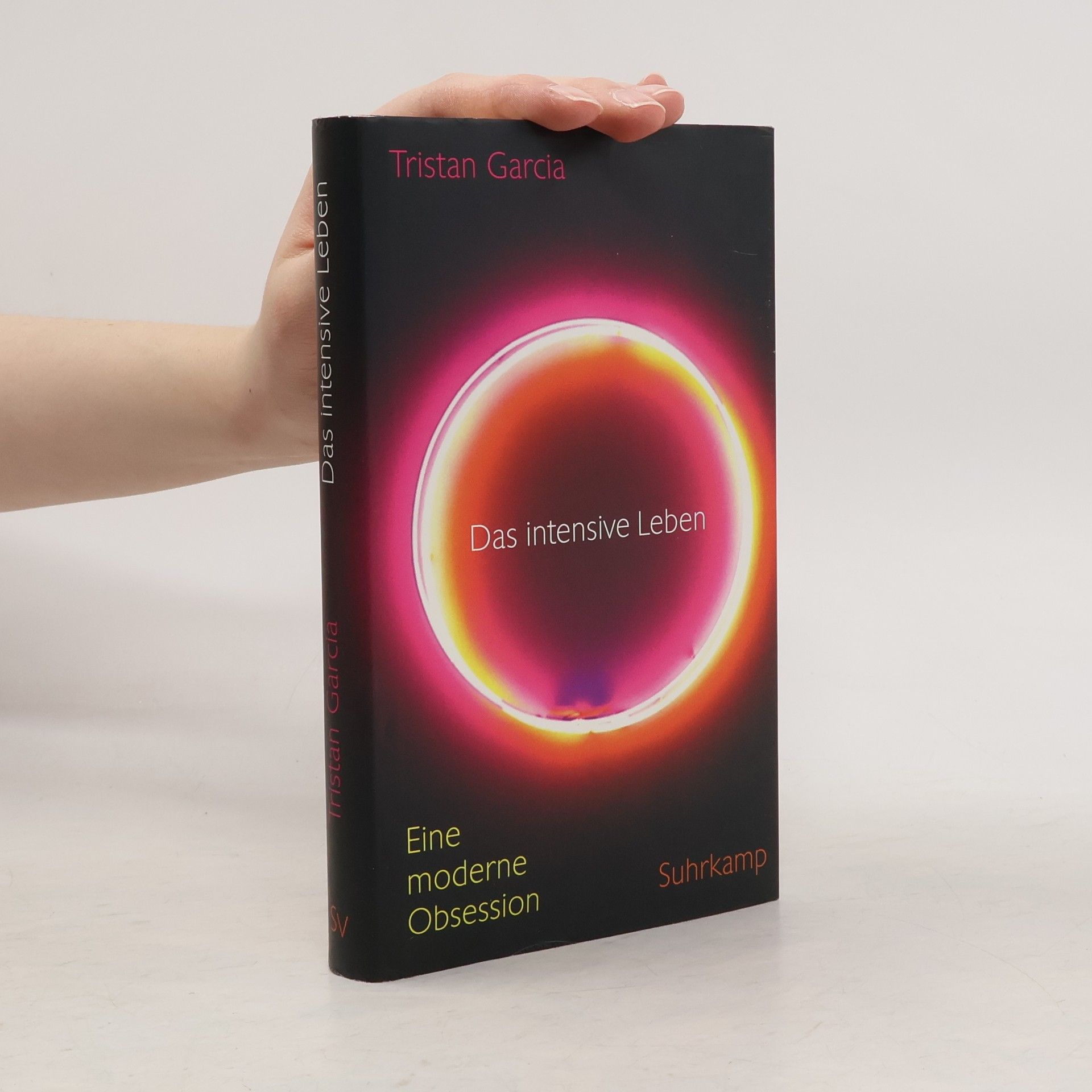 Tristan Garcia Das intensive Leben