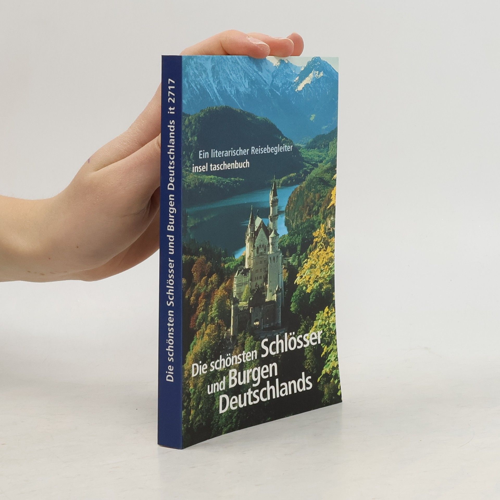 Franz Joachim Schultz Die schönsten Schlösser und Burgen Deutschlands