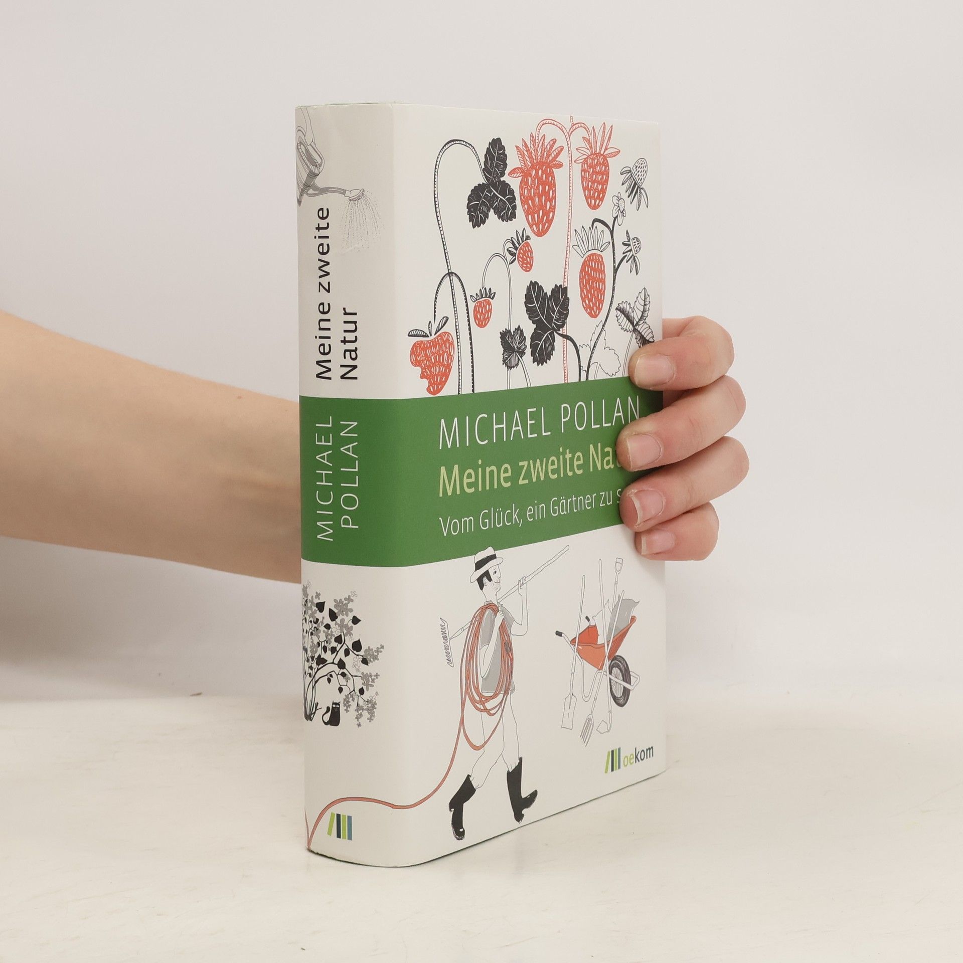 Michael Pollan Meine zweite Natur