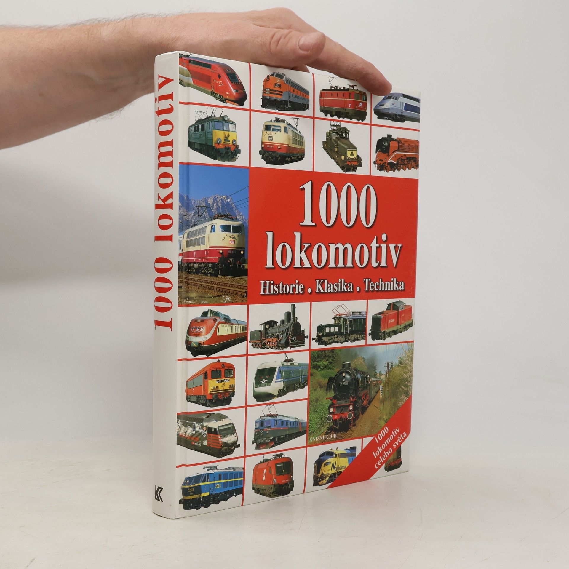 Various authors 1000 lokomotiv: Historie, klasika, technika