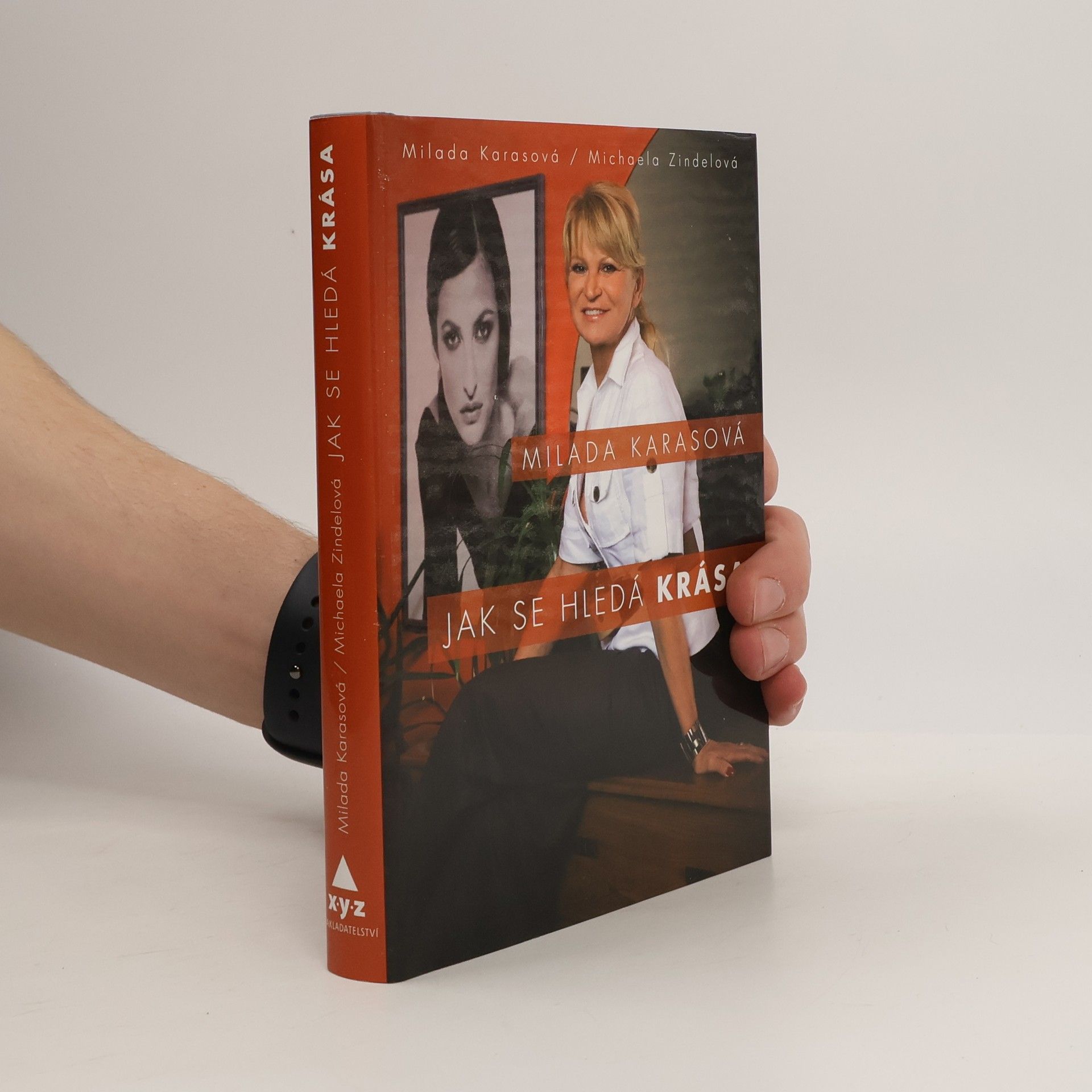 Milada Karasová Milada Karasová. Jak se hledá krása