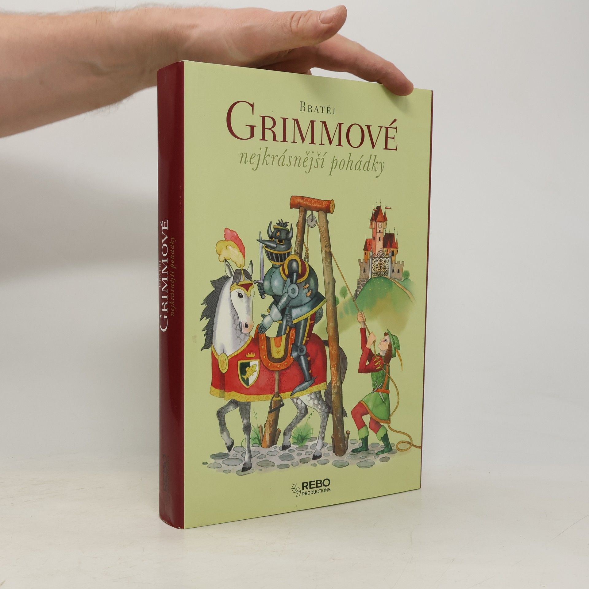 Jacob Ludwig Karl Grimm Bratři Grimmové - nejkrásnější pohádky