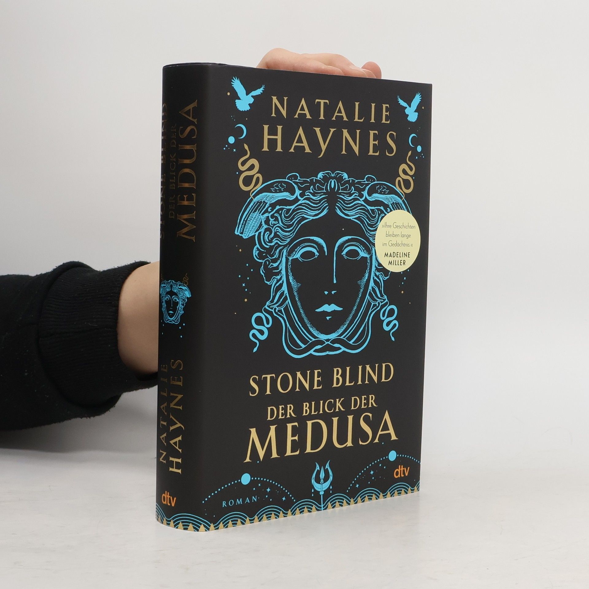 Natalie Haynes Stone blind - der Blick der Medusa